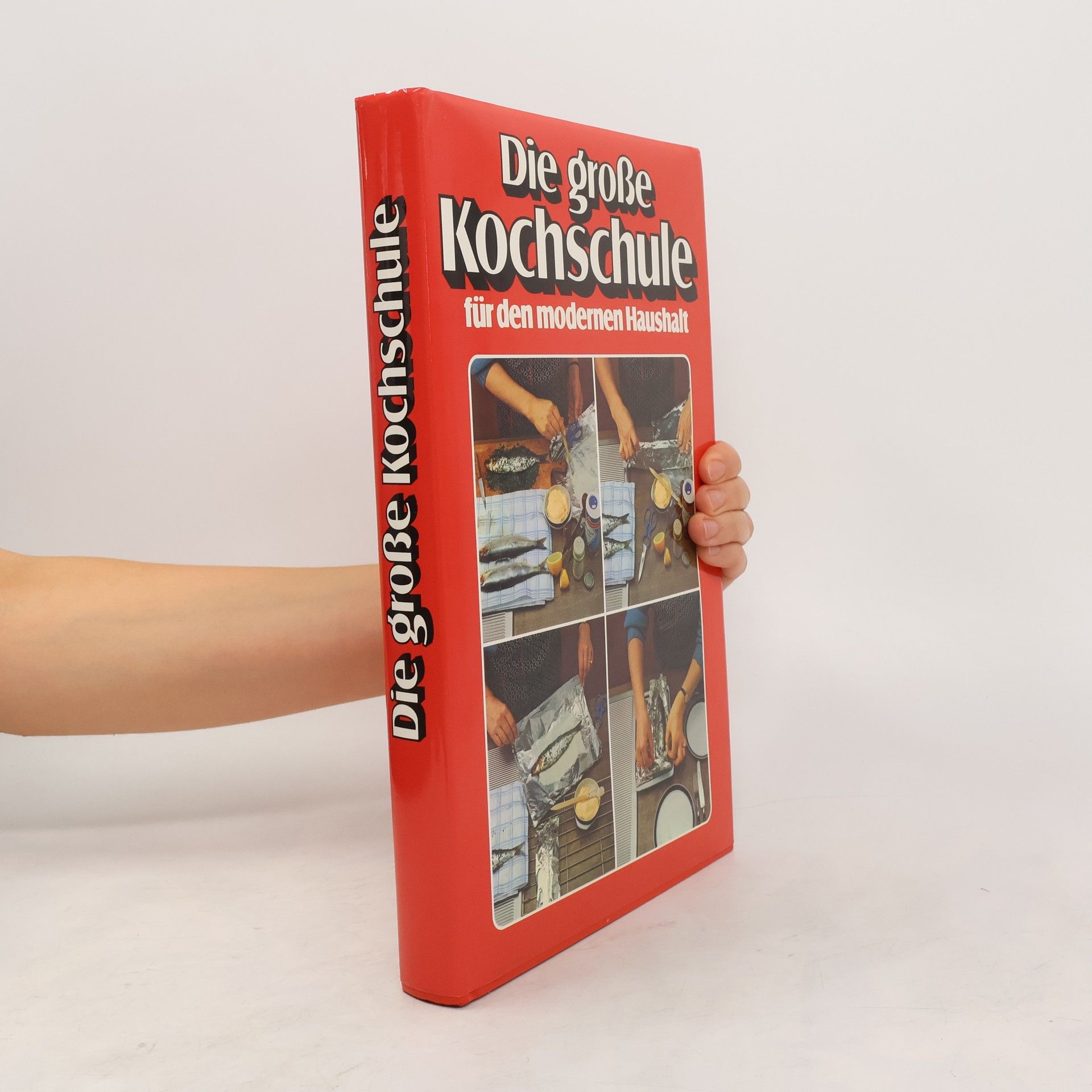 Autorenkollektiv Die große Kochschule