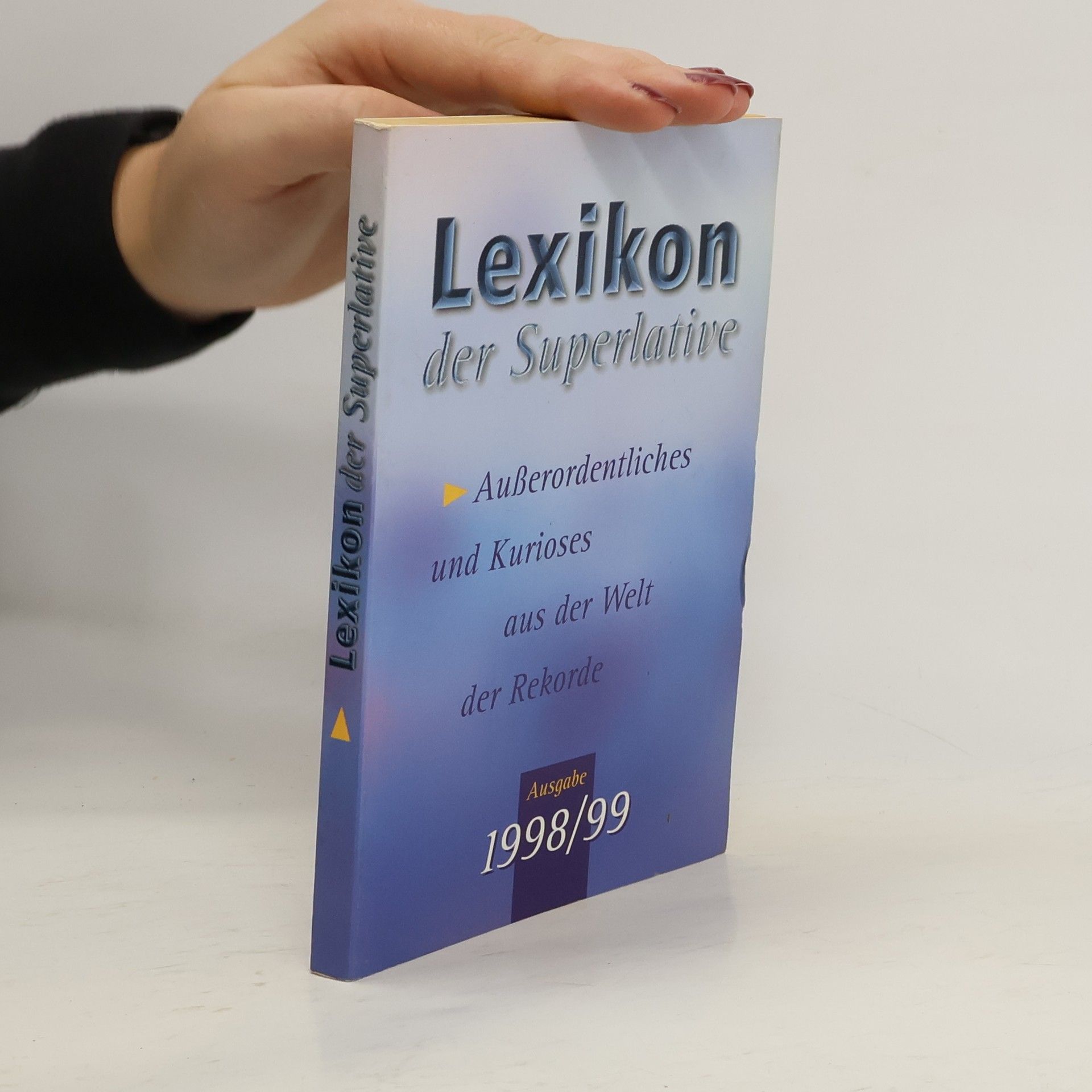 Autorenkollektiv Lexikon der Superlative 1998/99