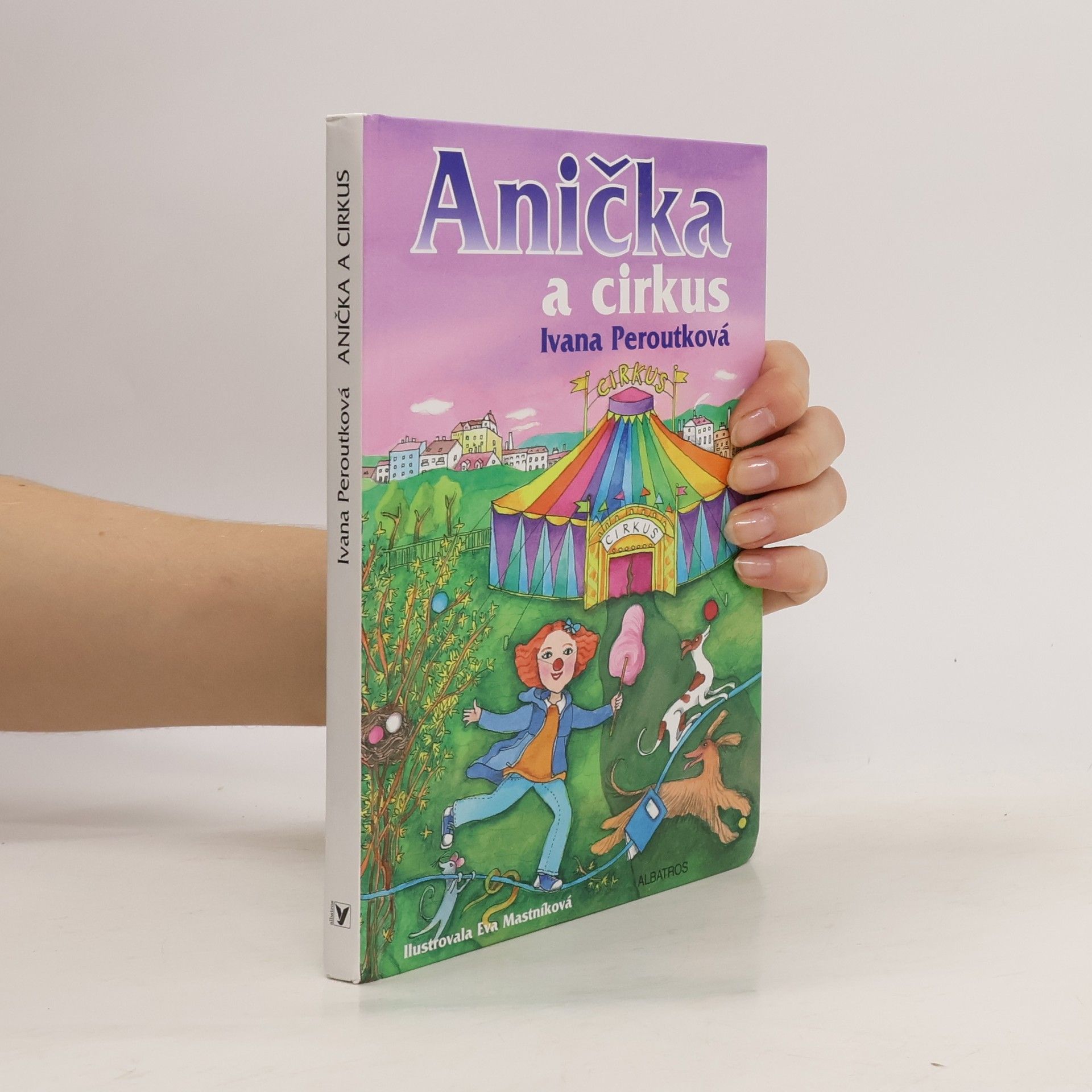 Ivana Peroutková Anička a cirkus