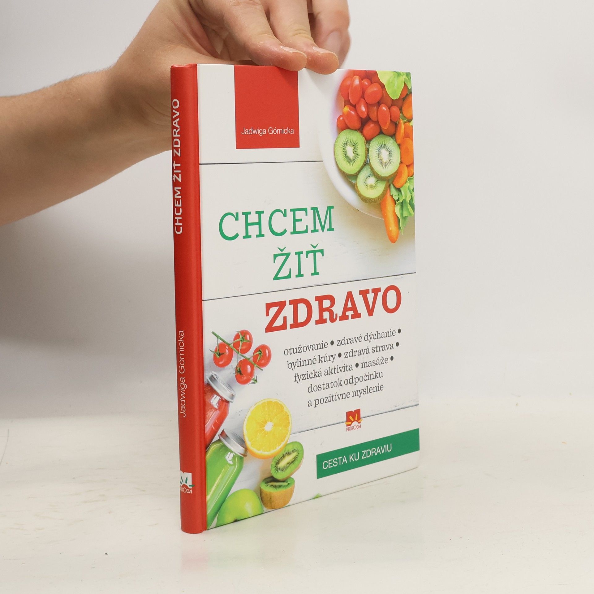 Jadwiga Górnicka Chcem žiť zdravo