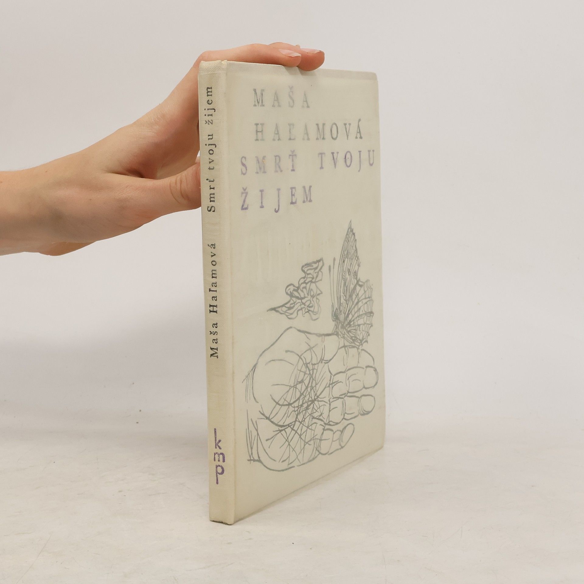 Maša Haľamová Smrť tvoju žijem