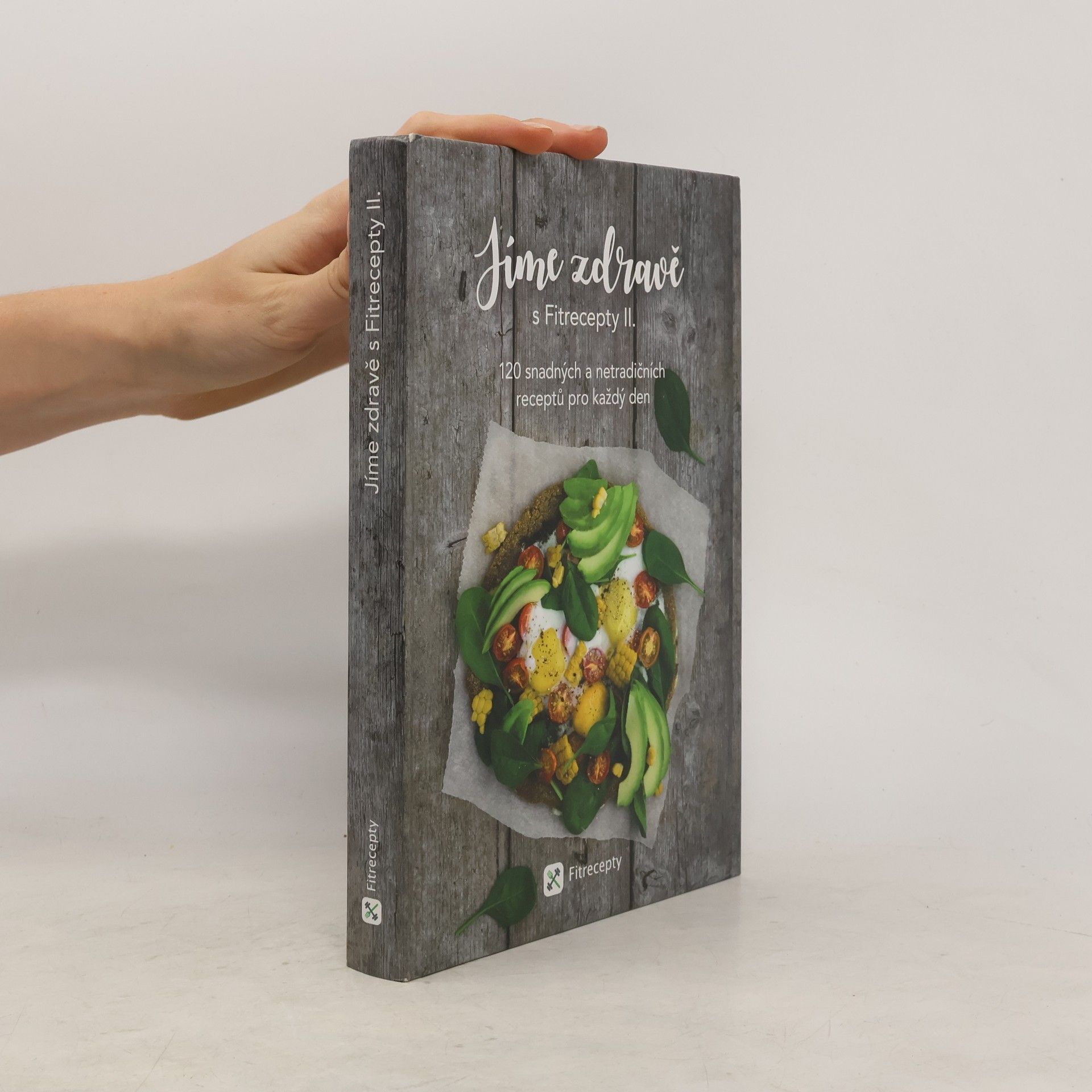 Jíme zdravě s Fitrecepty II.