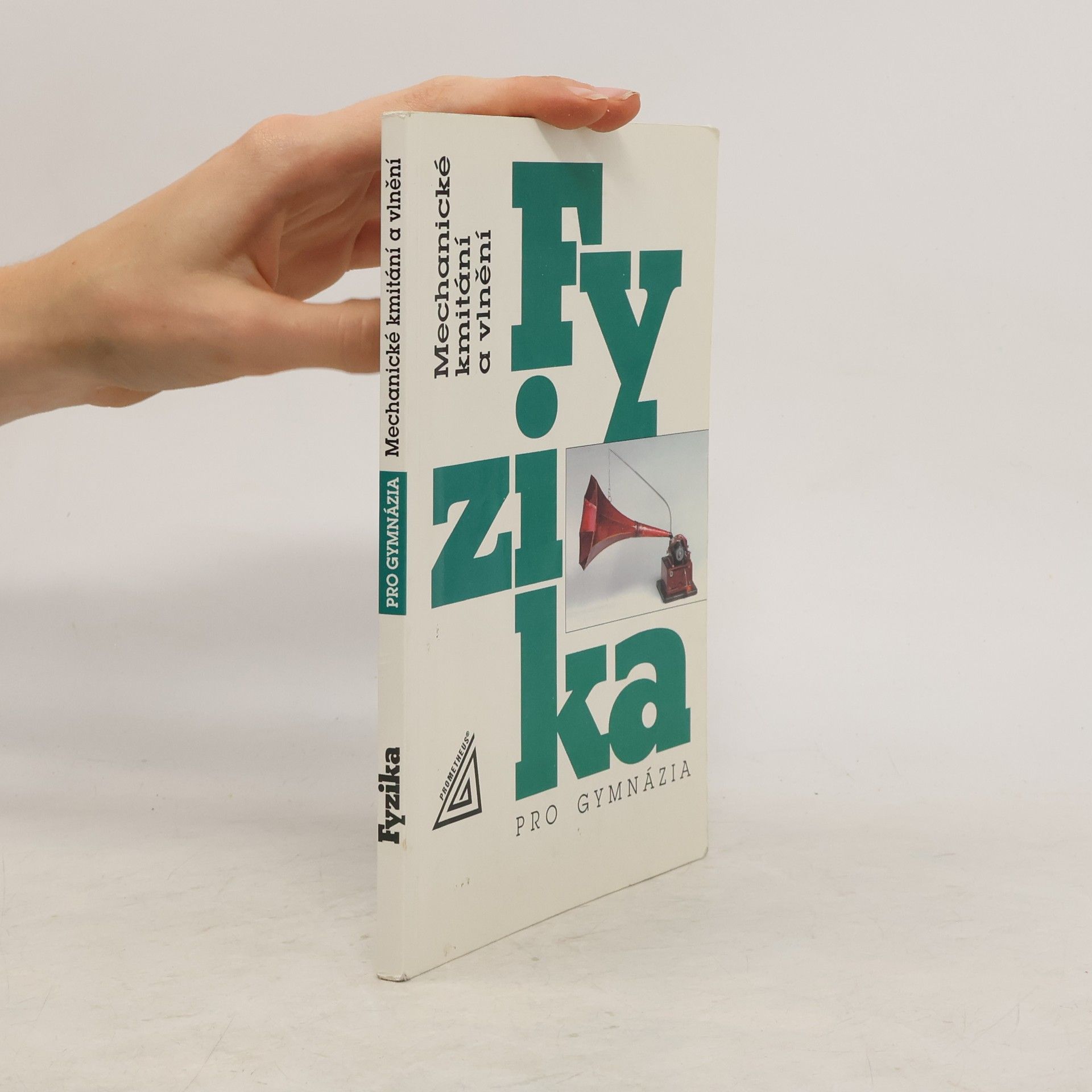 Oldřich Lepil Fyzika pro gymnázia: Mechanické kmitání a vlnění