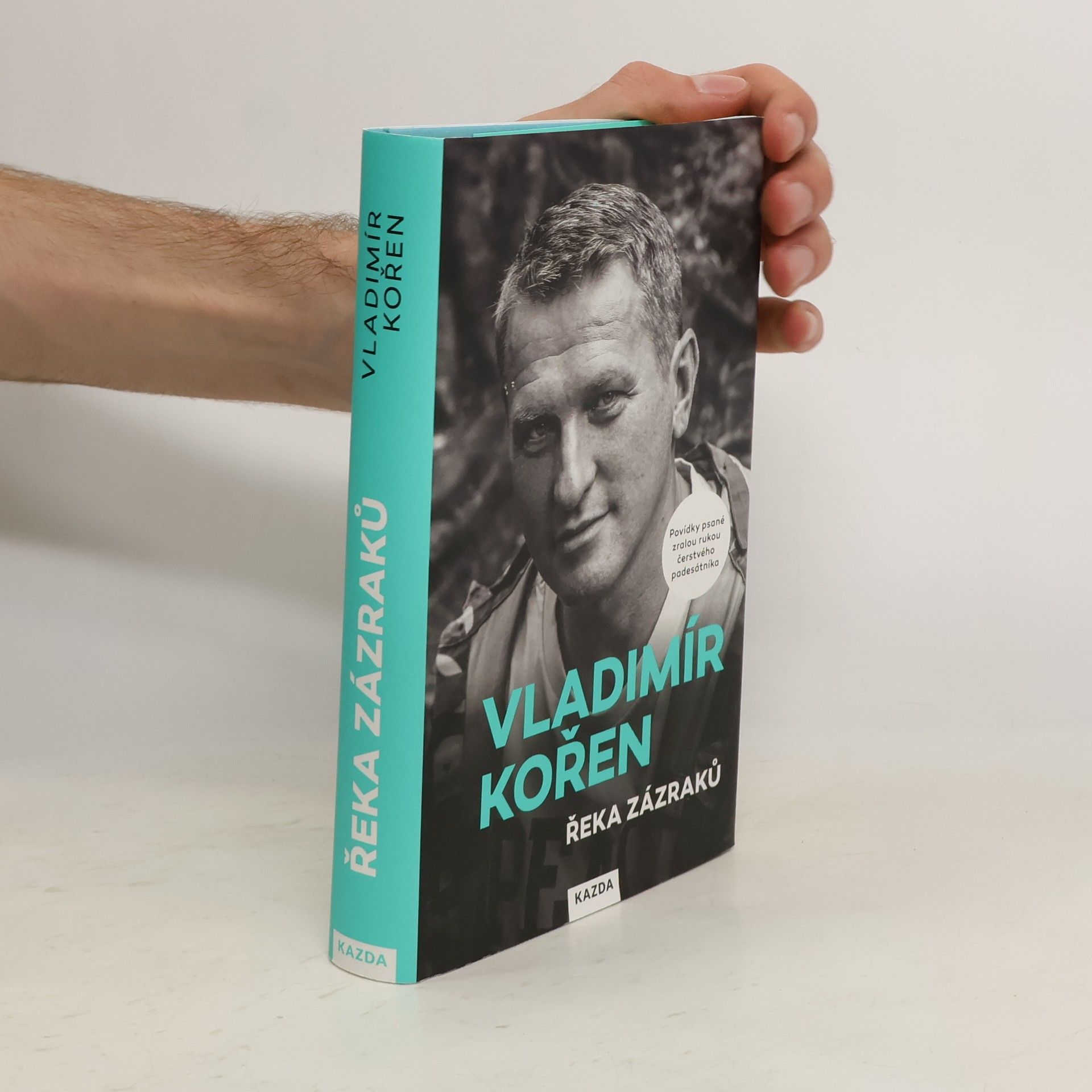 Vladimír Kořen Řeka zázraků : povídky psané zralou rukou čerstvého padesátníka