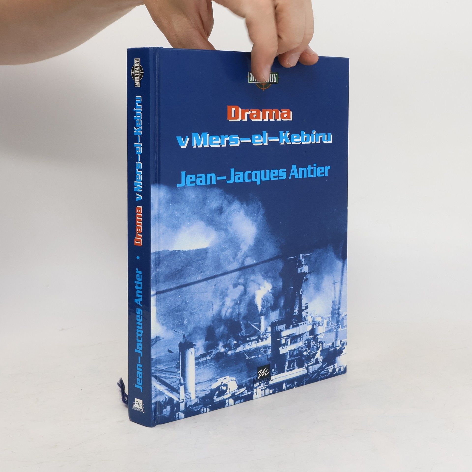 Jean-Jacques Antier Drama v Mers-el-Kebíru