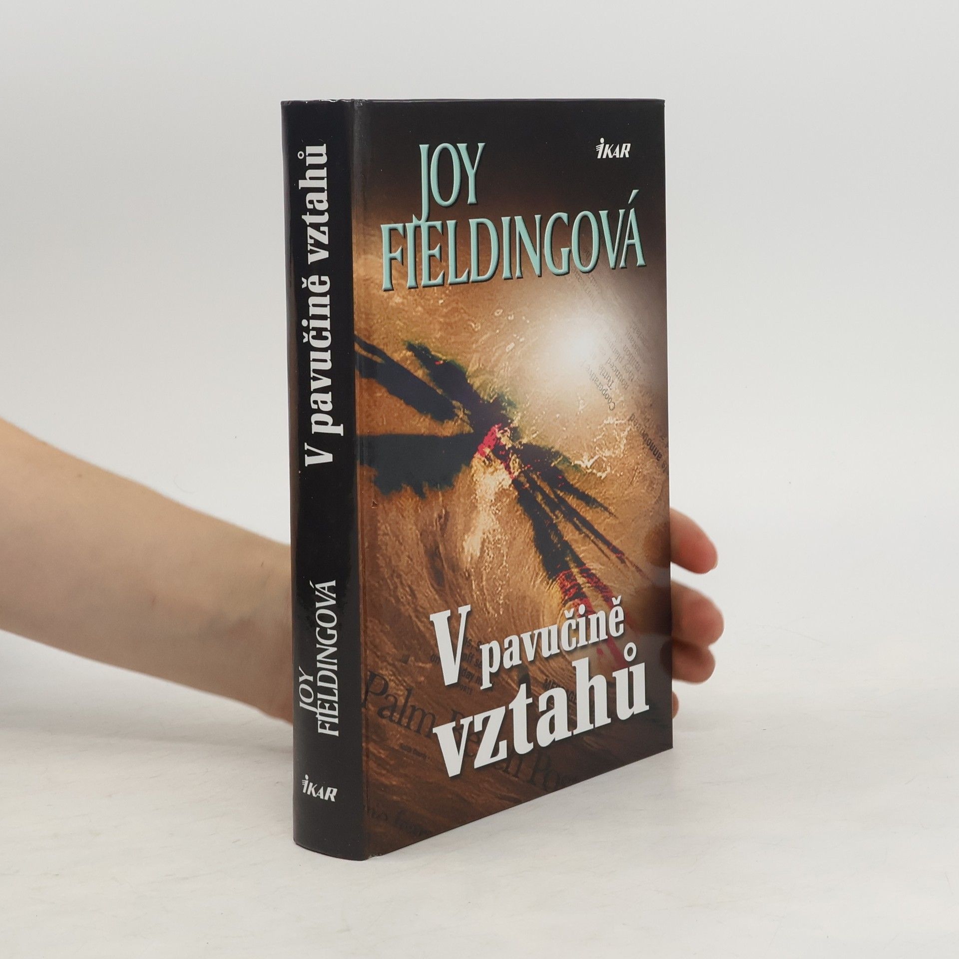 Joy Fielding V pavučině vztahů