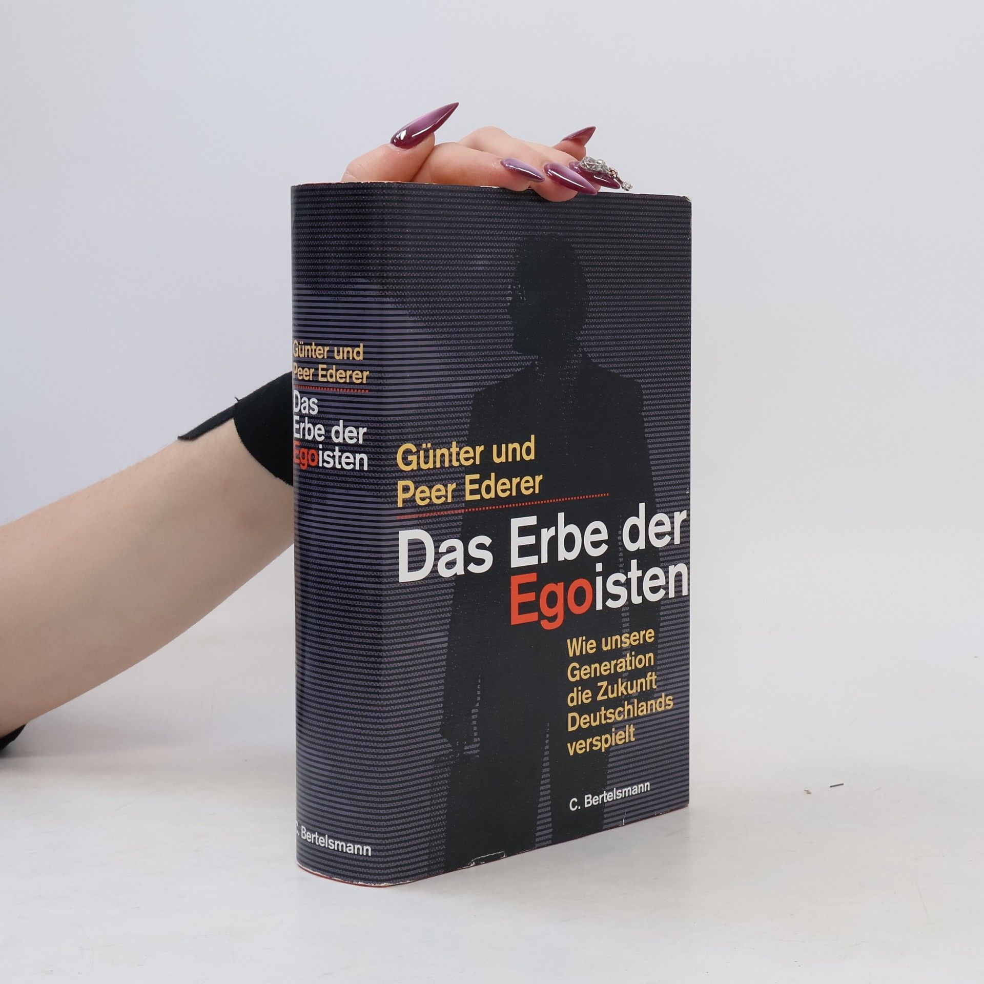 Das Erbe der Egoisten