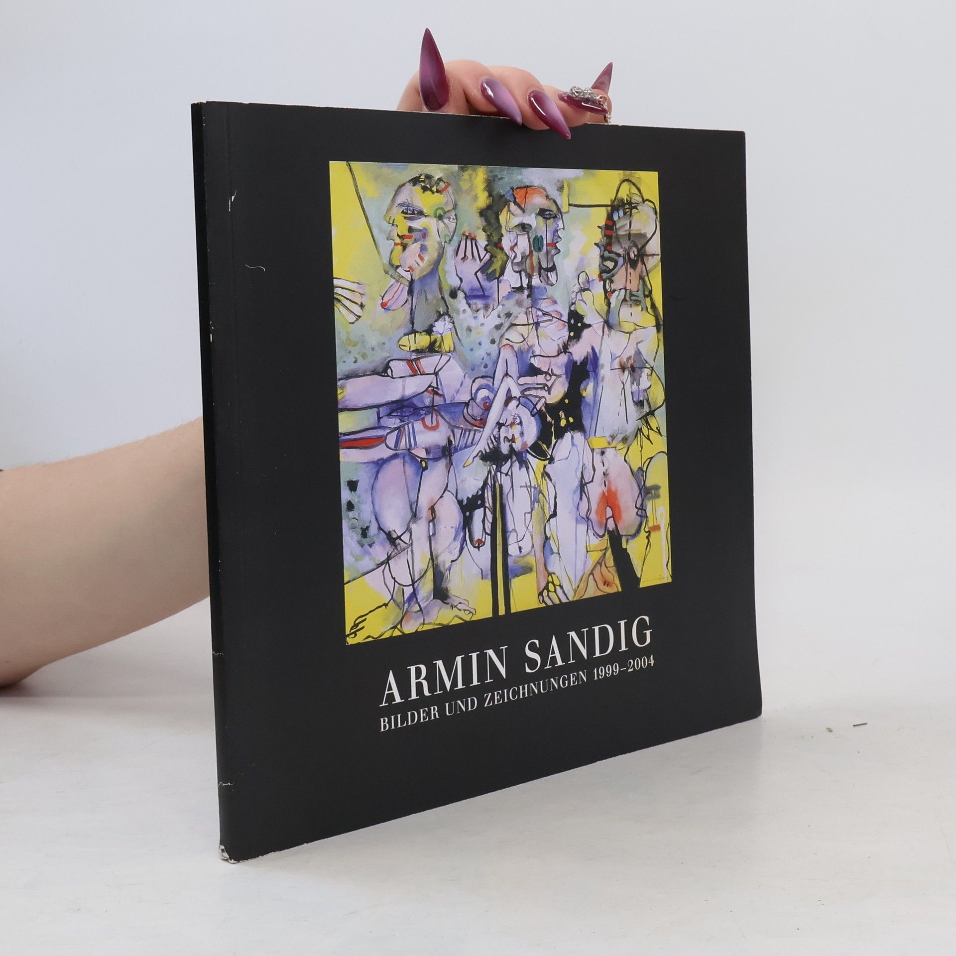 Armin Sandig - Bilder und Zeichnungen 1999 - 2004