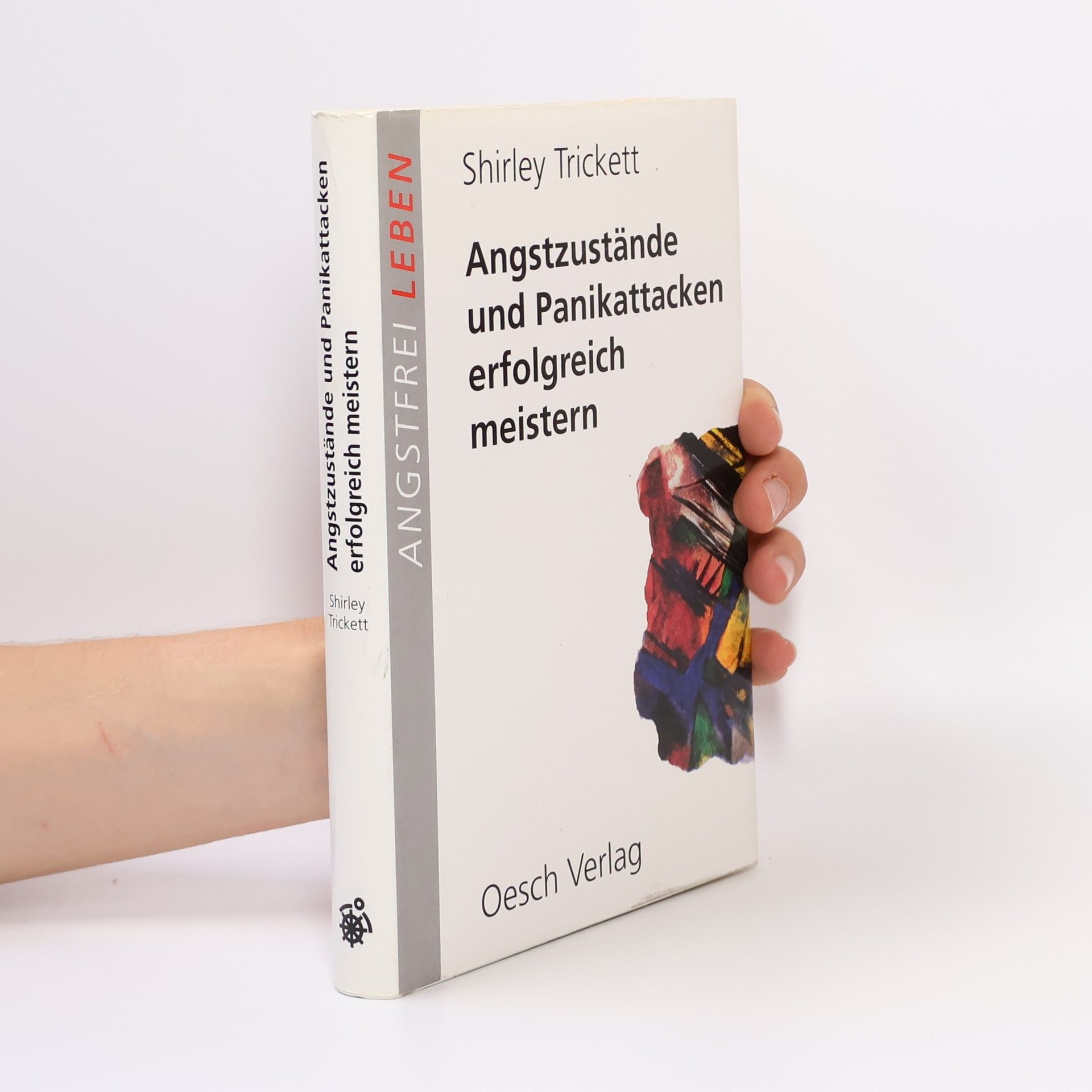 Shirley Trickett Angstzustände und Panikattacken erfolgreich meistern