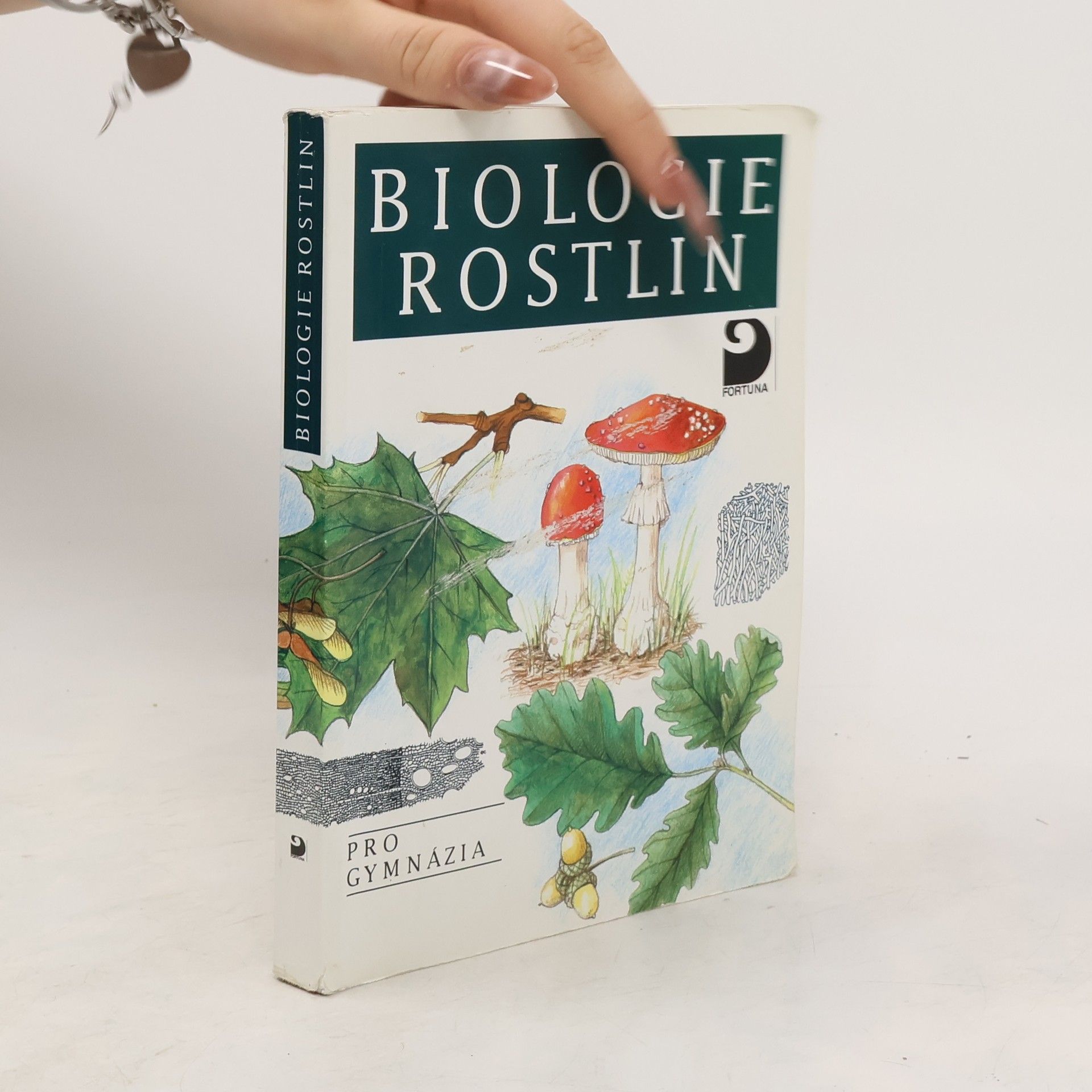 Biologie rostlin: Pro 1. ročník gymnázií