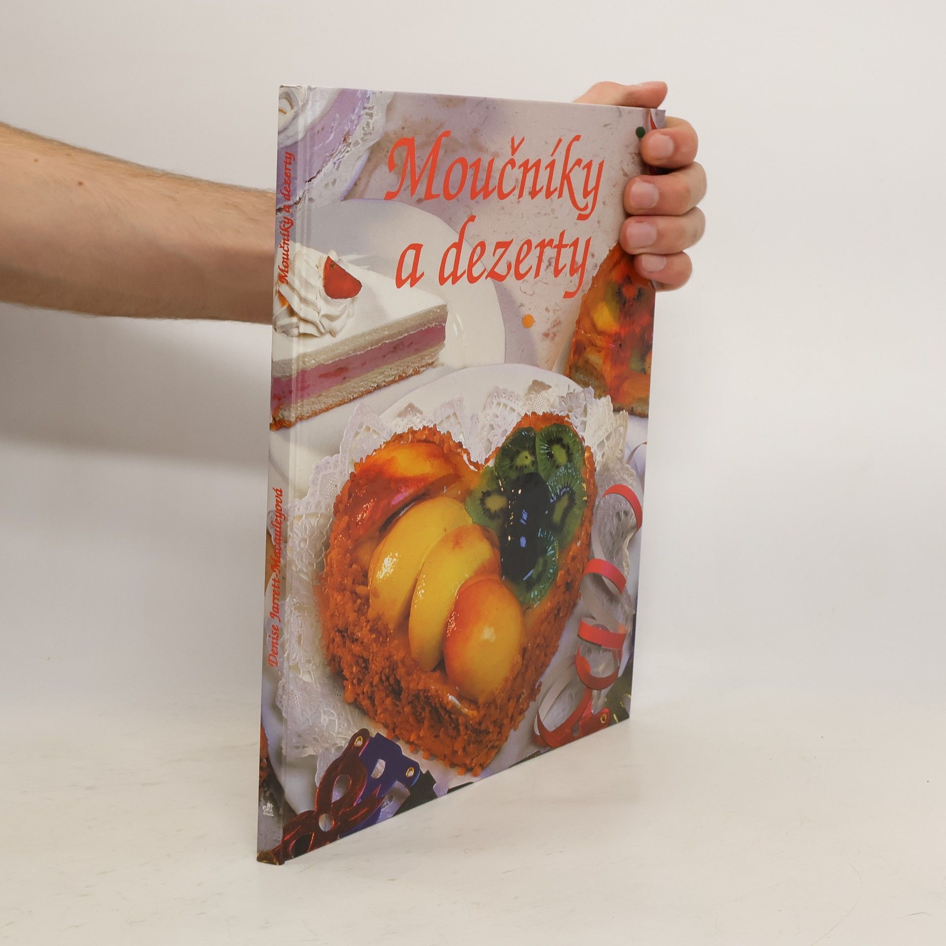 Denise Jarrett Macauley Moučníky a dezerty