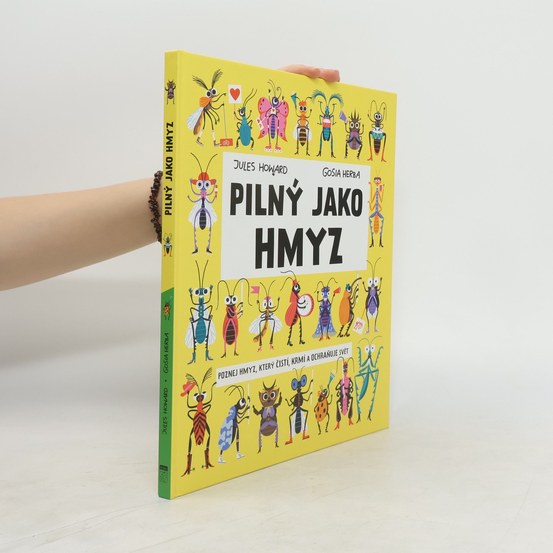 Jules Howard Pilný jako hmyz