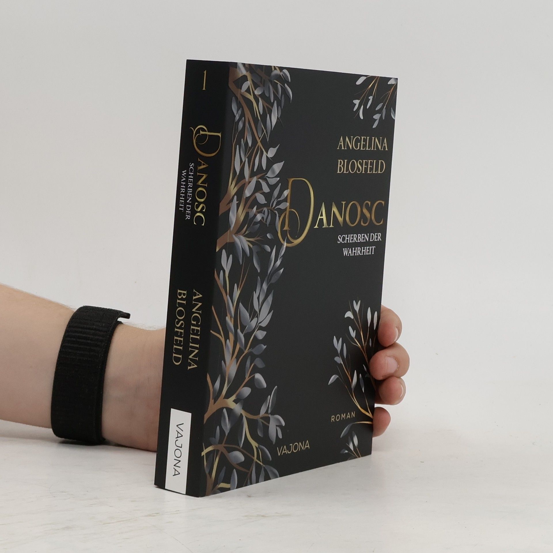 Angelina Blosfeld DANOSC. Scherben der Wahrheit
