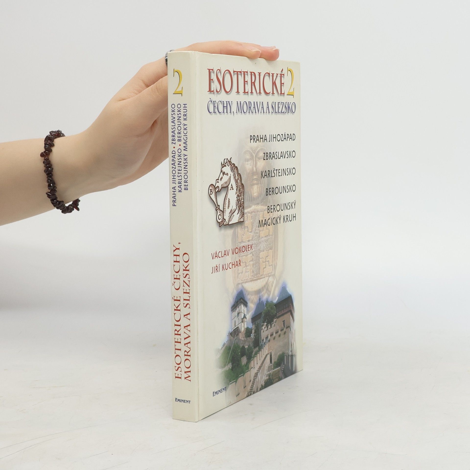 Esoterické Čechy, Morava a Slezsko. Svazek 2