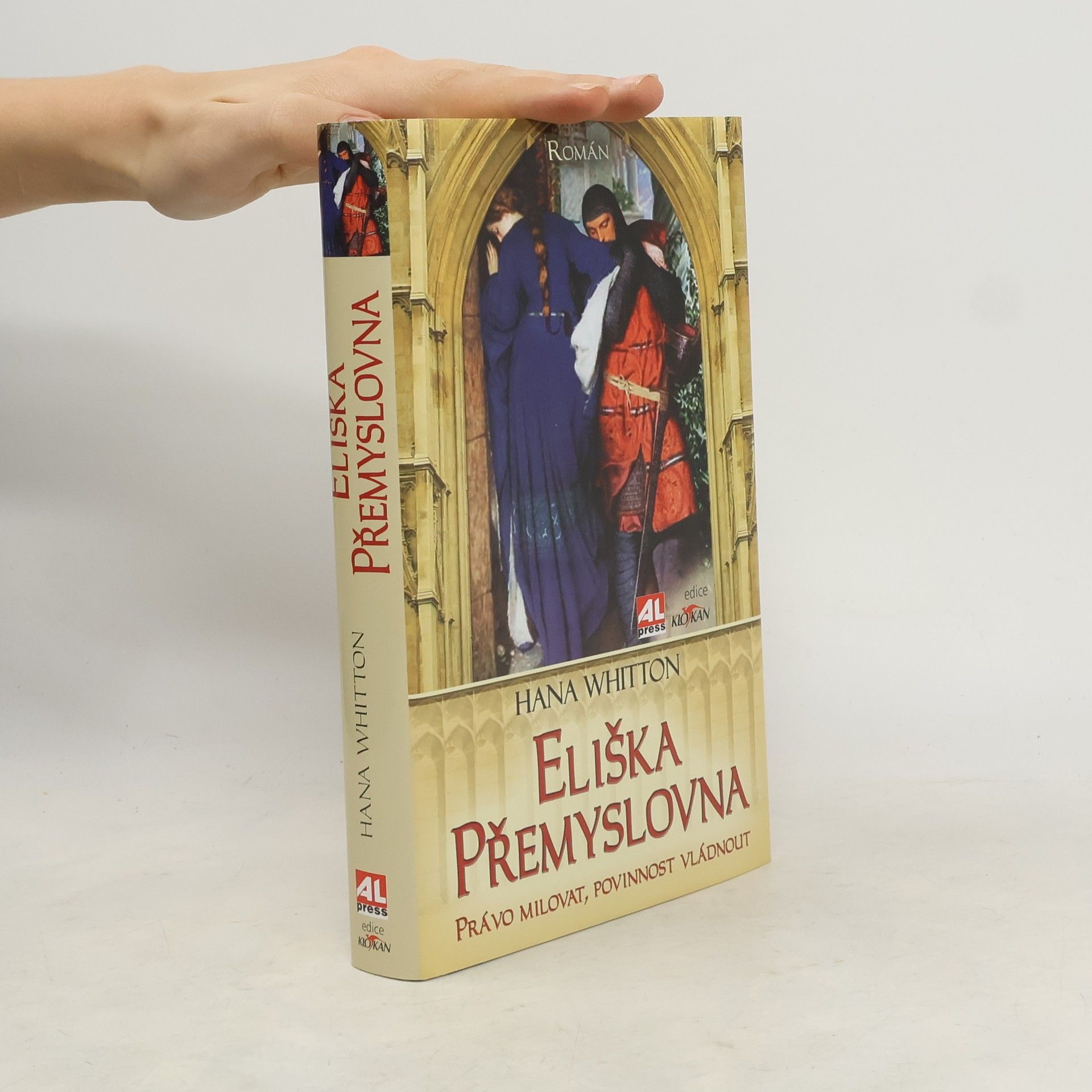 Hana Parkánová-Whitton Eliška Přemyslovna. Právo milovat, povinnost vládnout