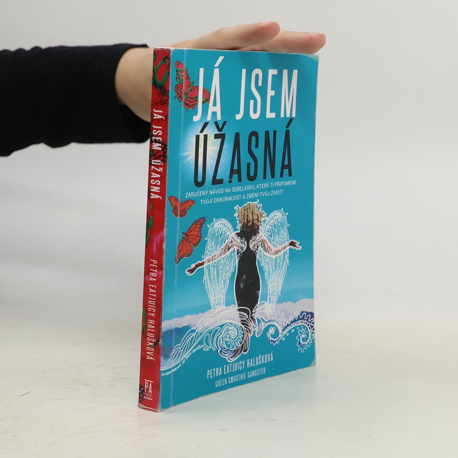 Petra Eatjuicy Halušková Já jsem úžasná