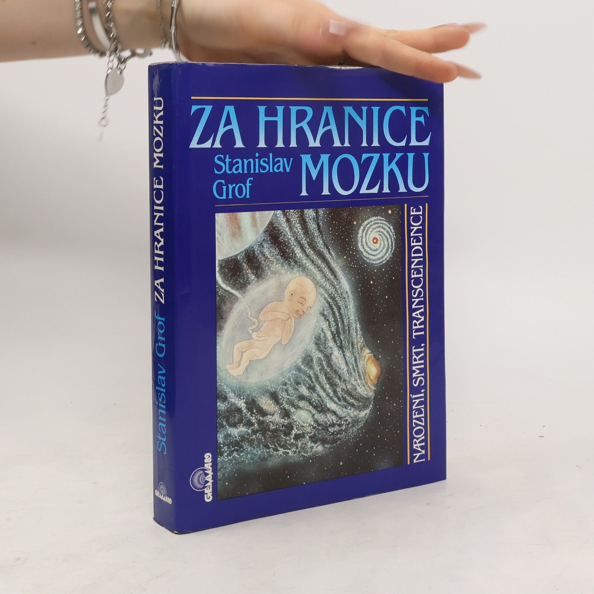 Stanislav Grof Za hranice mozku. Narození, smrt, transcendence