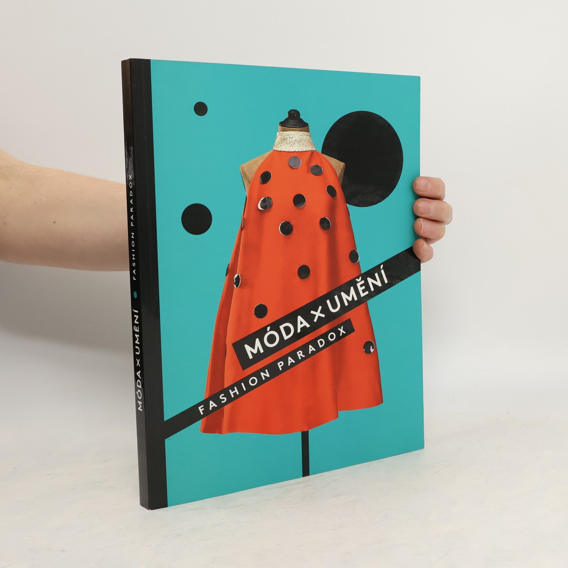 Various authors Móda x Umění, Fashion Paradox