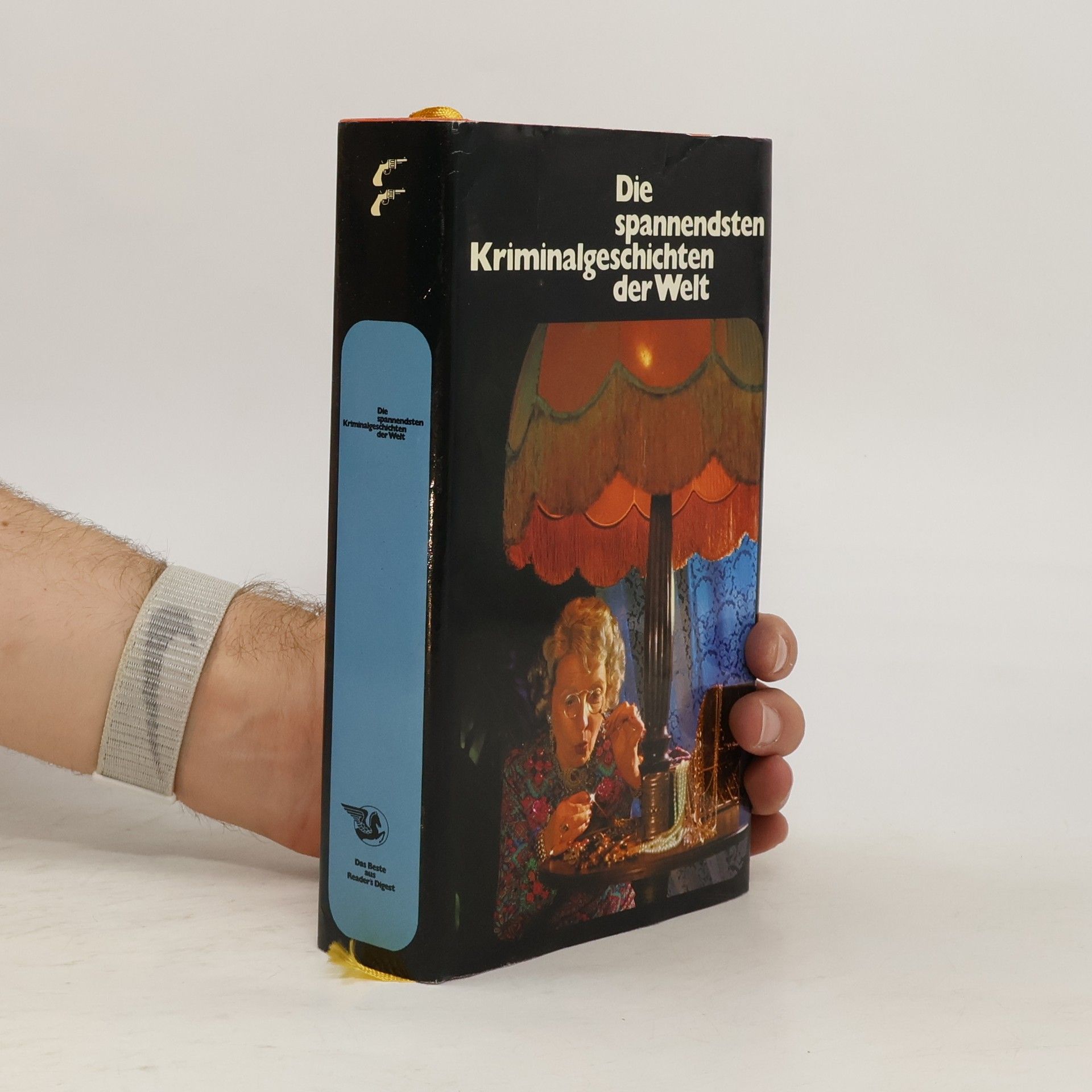 Collectif d'auteurs Die spannendsten Kriminalgeschichten der Welt