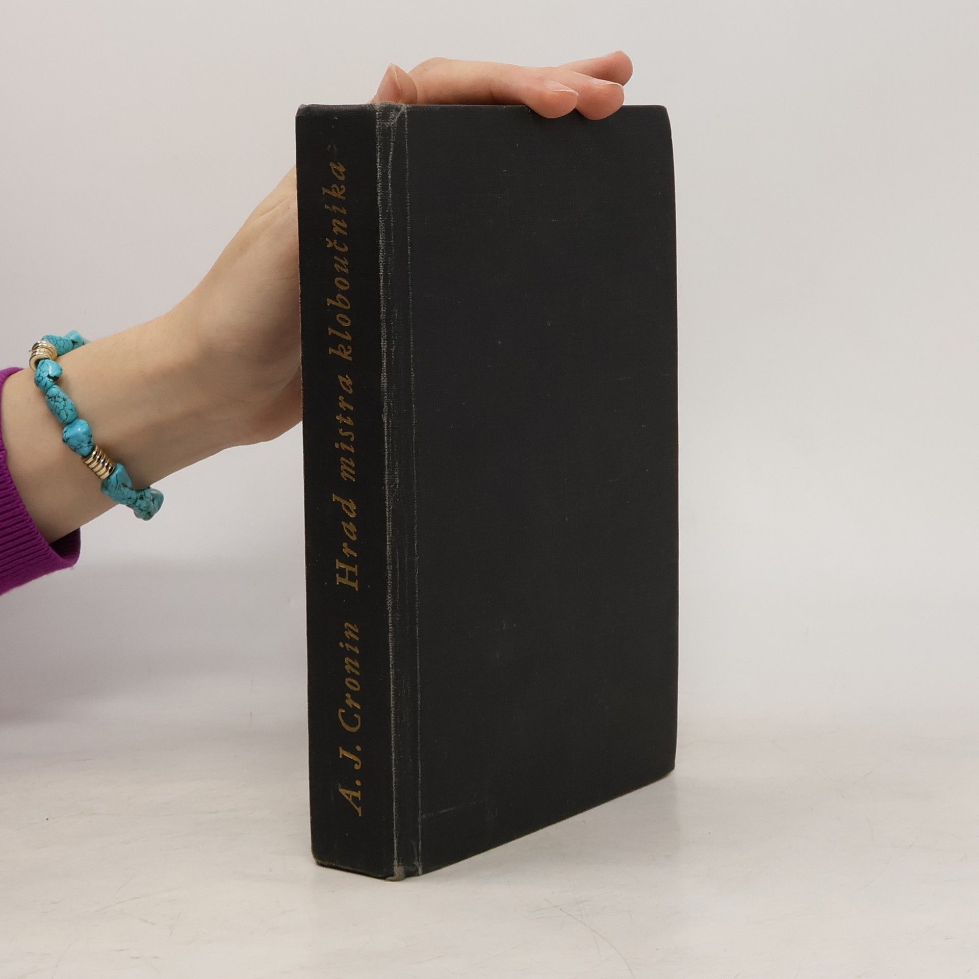 A. J. Cronin Hrad mistra kloboučníka