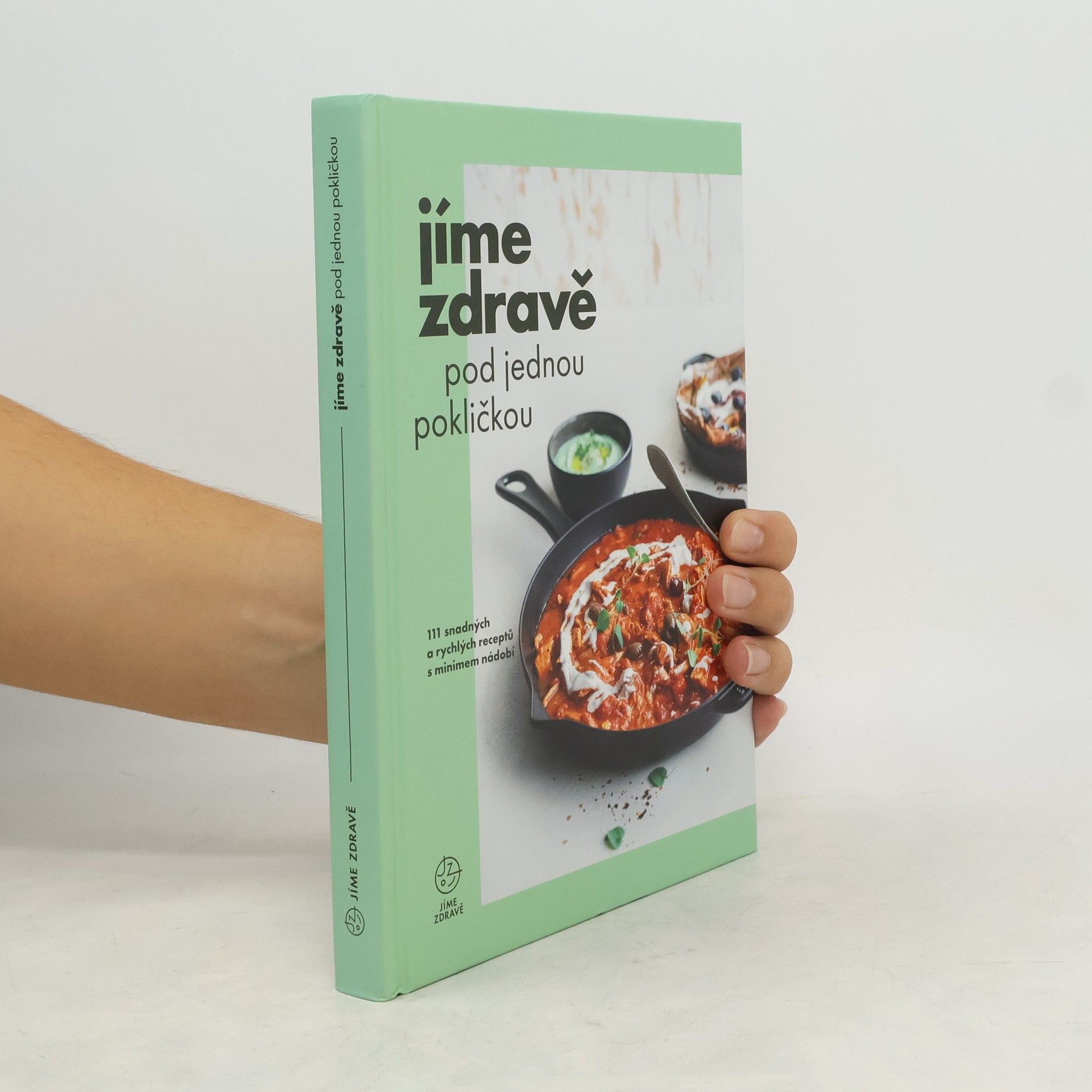 Marie Bartošová Jíme zdravě pod jednou pokličkou