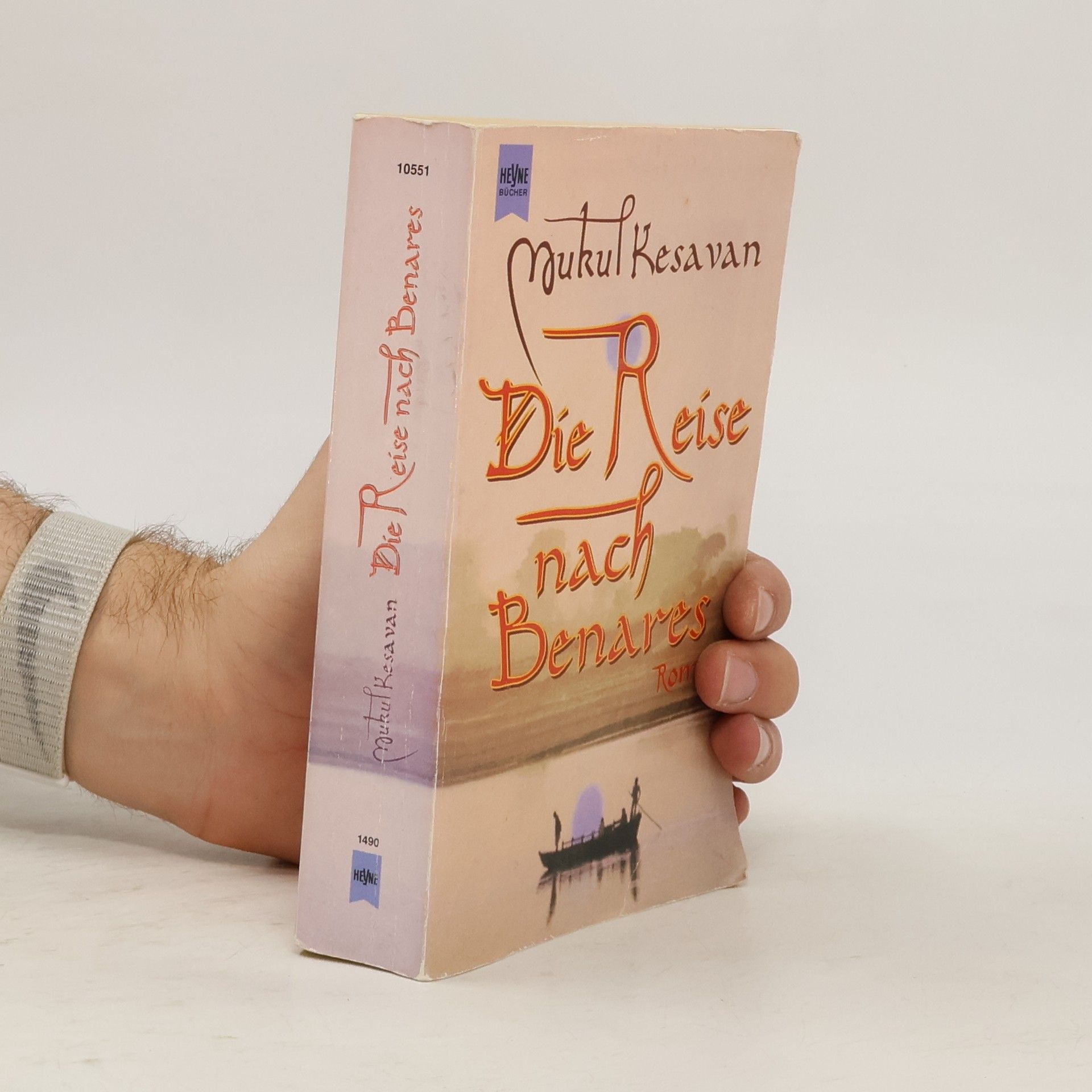 Mukul Kesavan Die Reise nach Benares