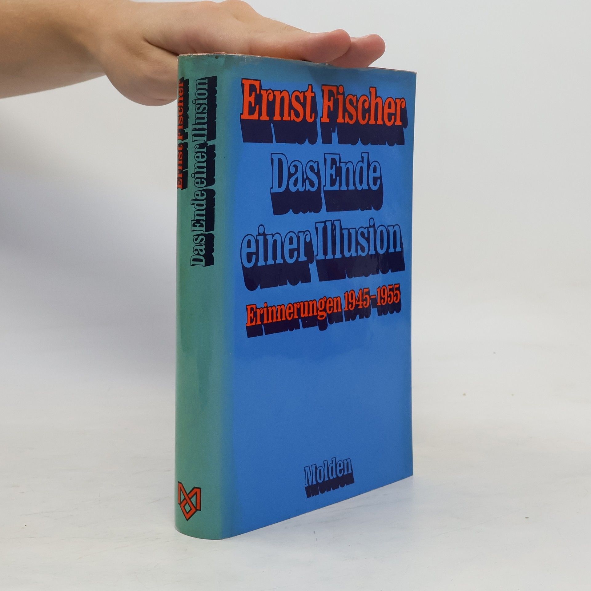 Ernst Fischer Das Ende einer Illusion
