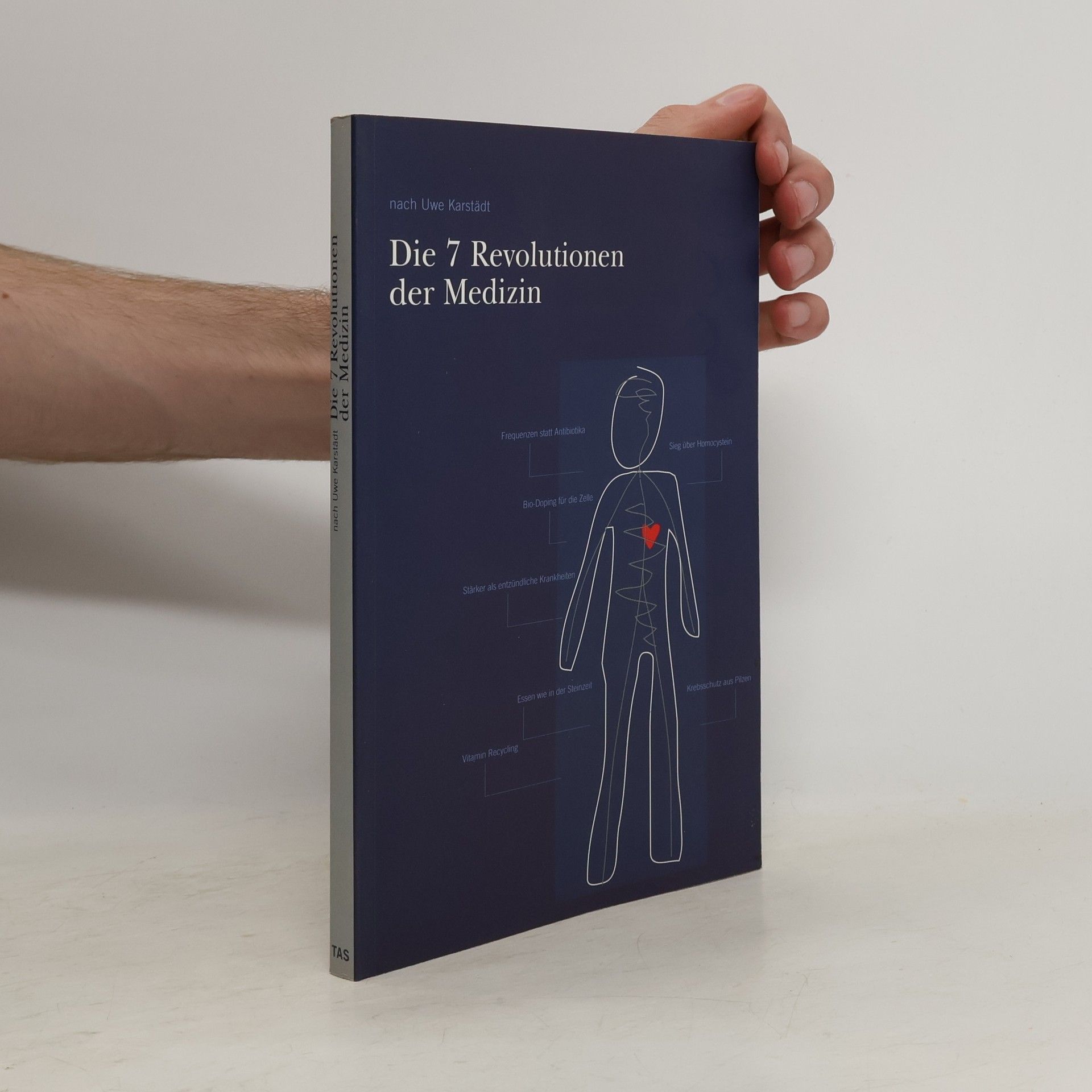 Die 7 Revolutionen der Medizin