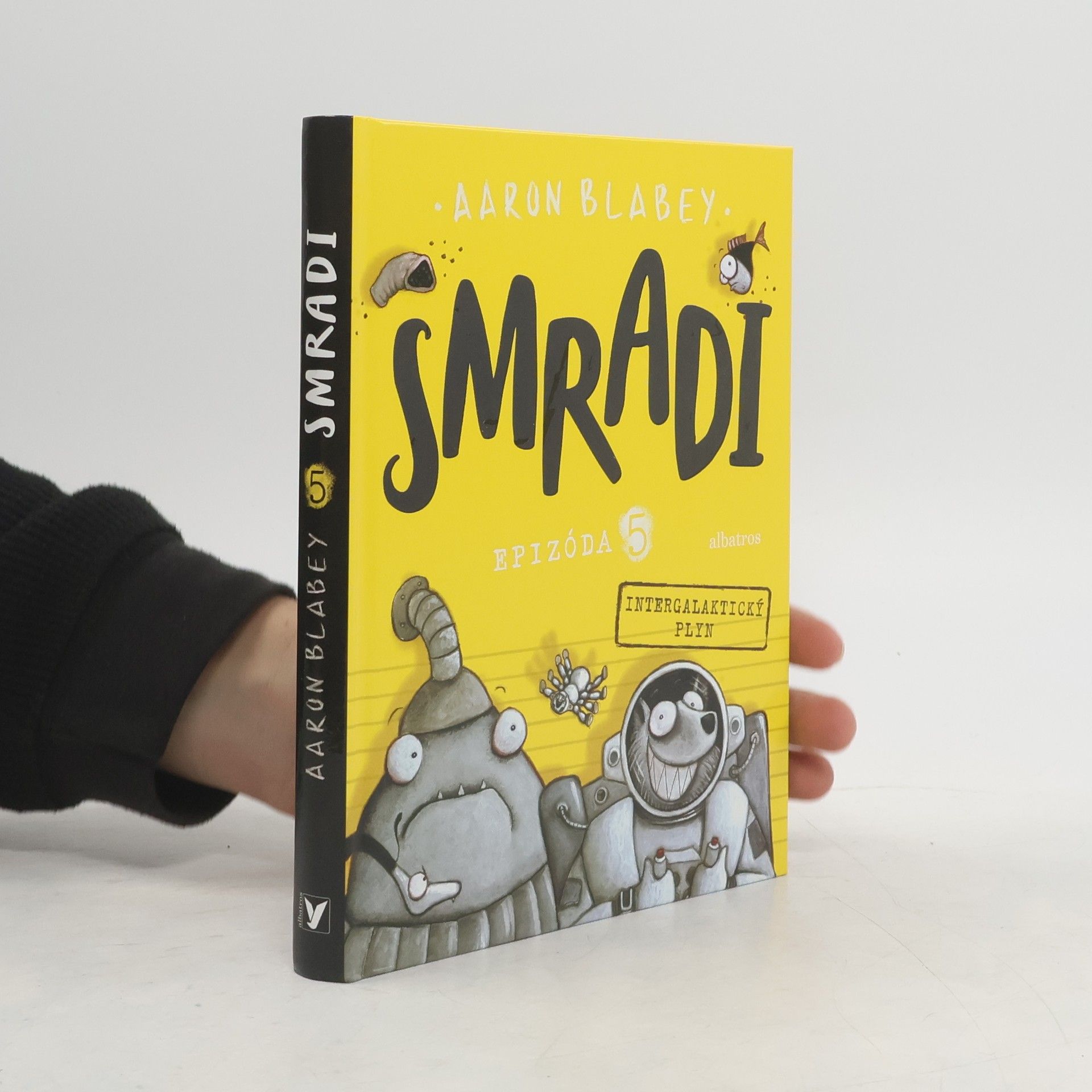 Aaron Blabey Smradi 5. Intergalaktický plyn