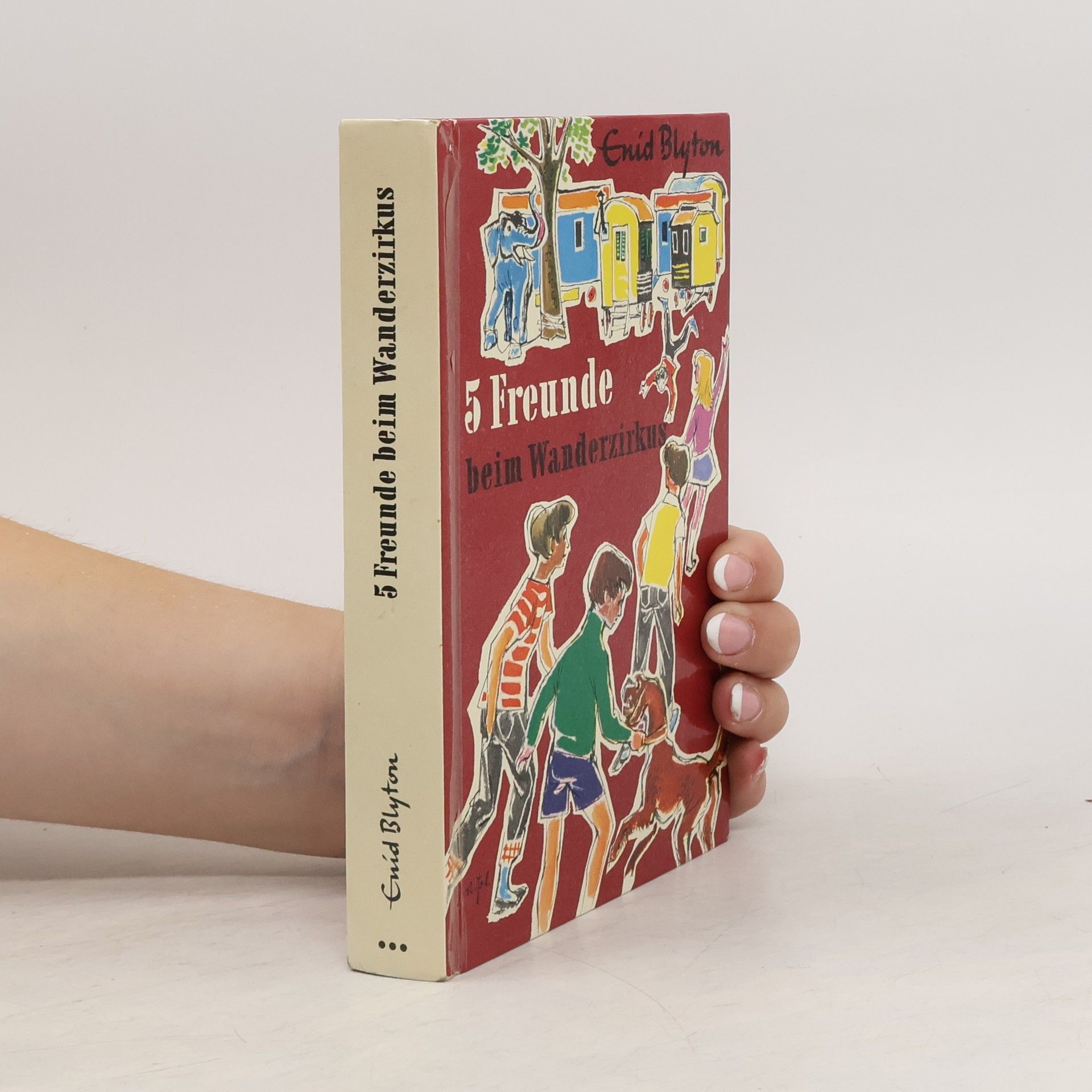 Enid Blyton 5 Freunde beim Wanderzirkus