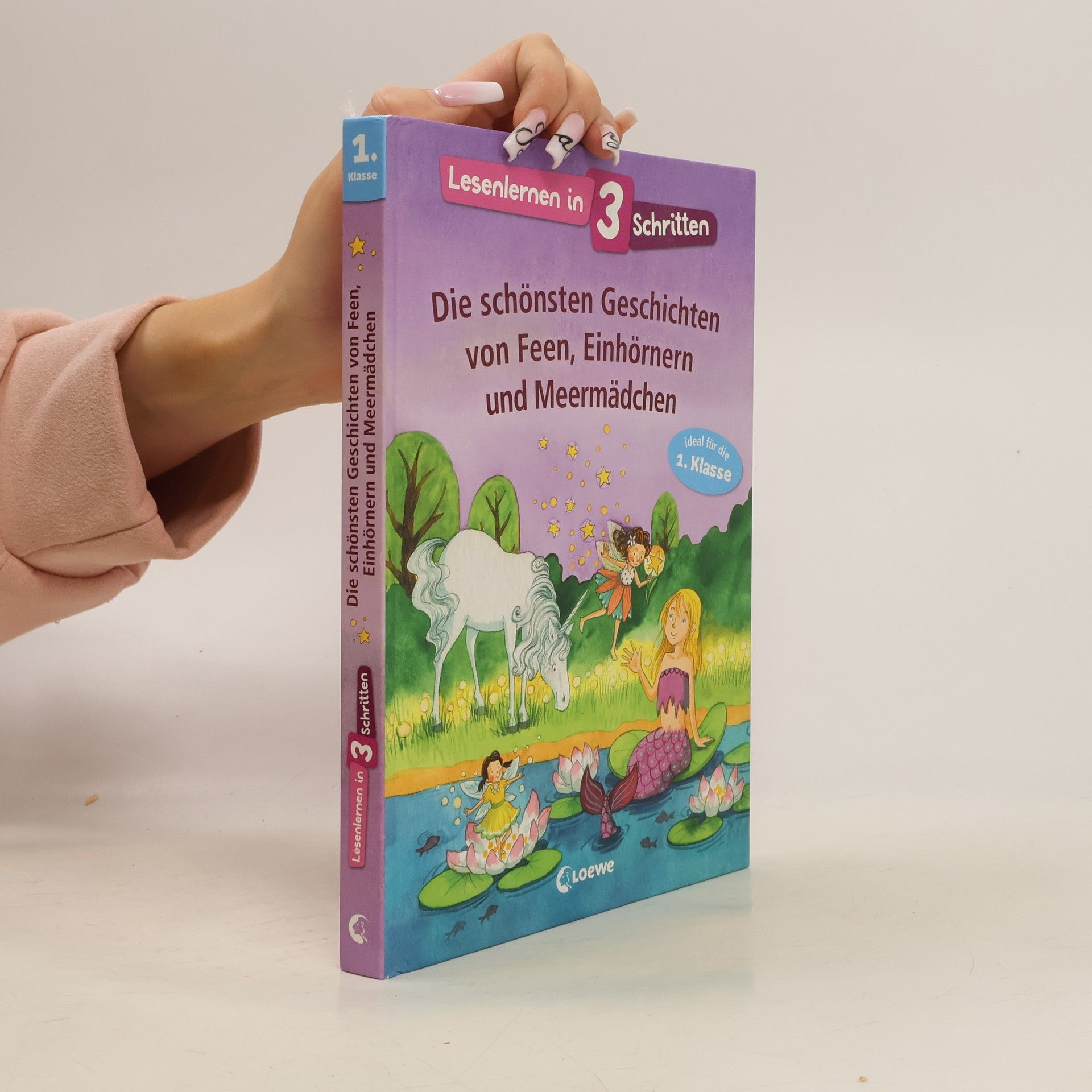 Collectif d'auteurs Die schönsten Geschichten von Feen, Einhörnern und Meermädchen