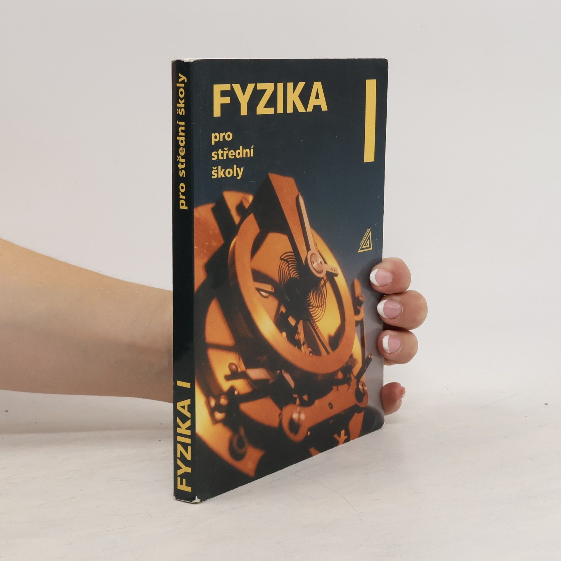 Fyzika pro střední školy I