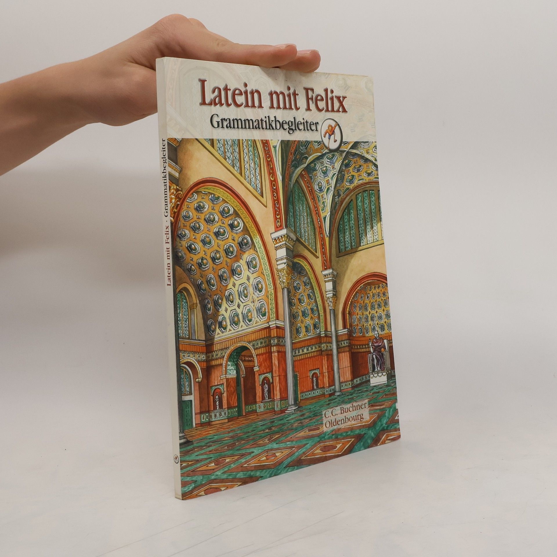 Kolektiv autorů Latein mit Felix