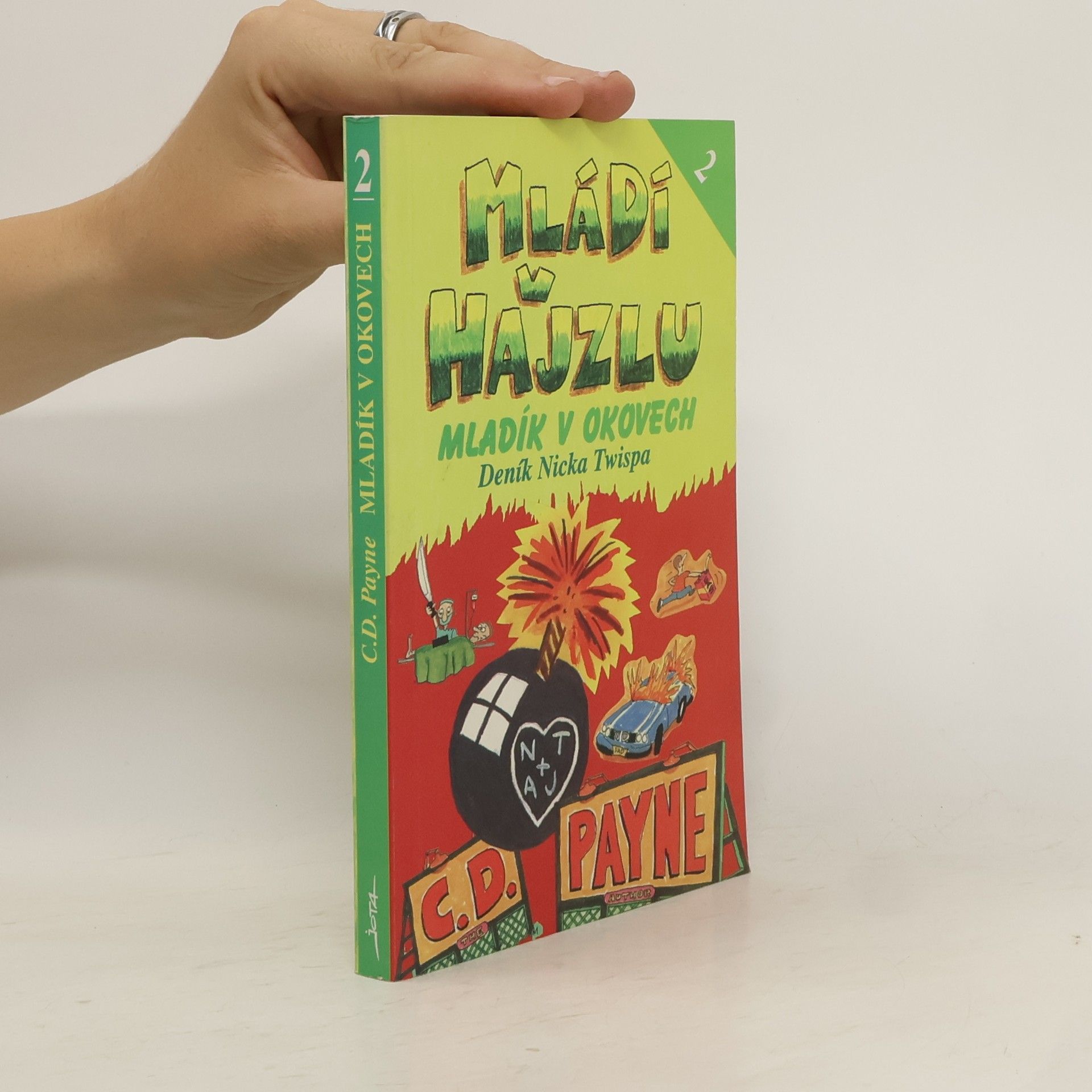 Mládí v hajzlu 2. Mladík v okovech