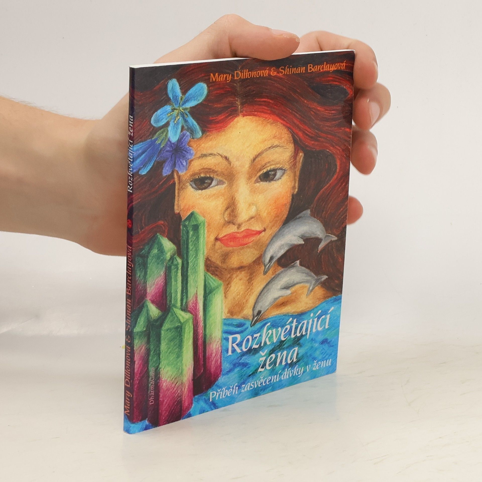 Rozkvétající žena : příběh zasvěcení dívky v ženu