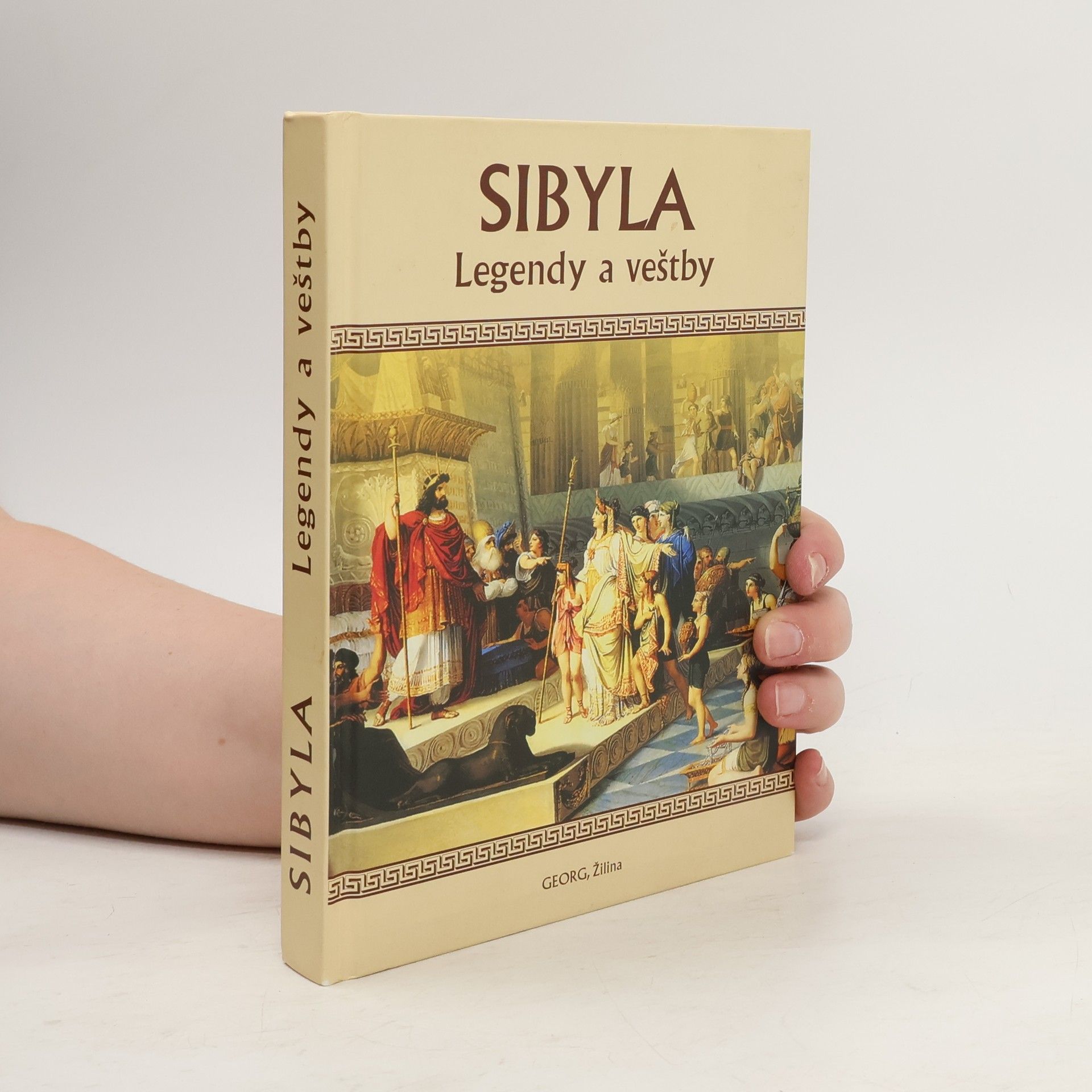 Kolektív autorov Sibyla - Legendy a veštby