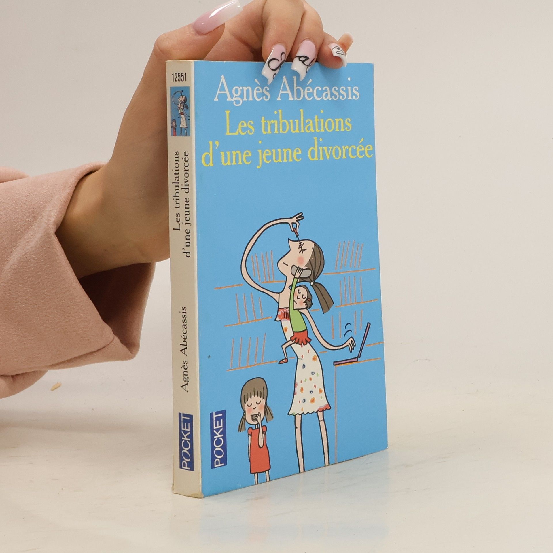 Agnès Abécassis Les tribulations d'une jeune divorcée