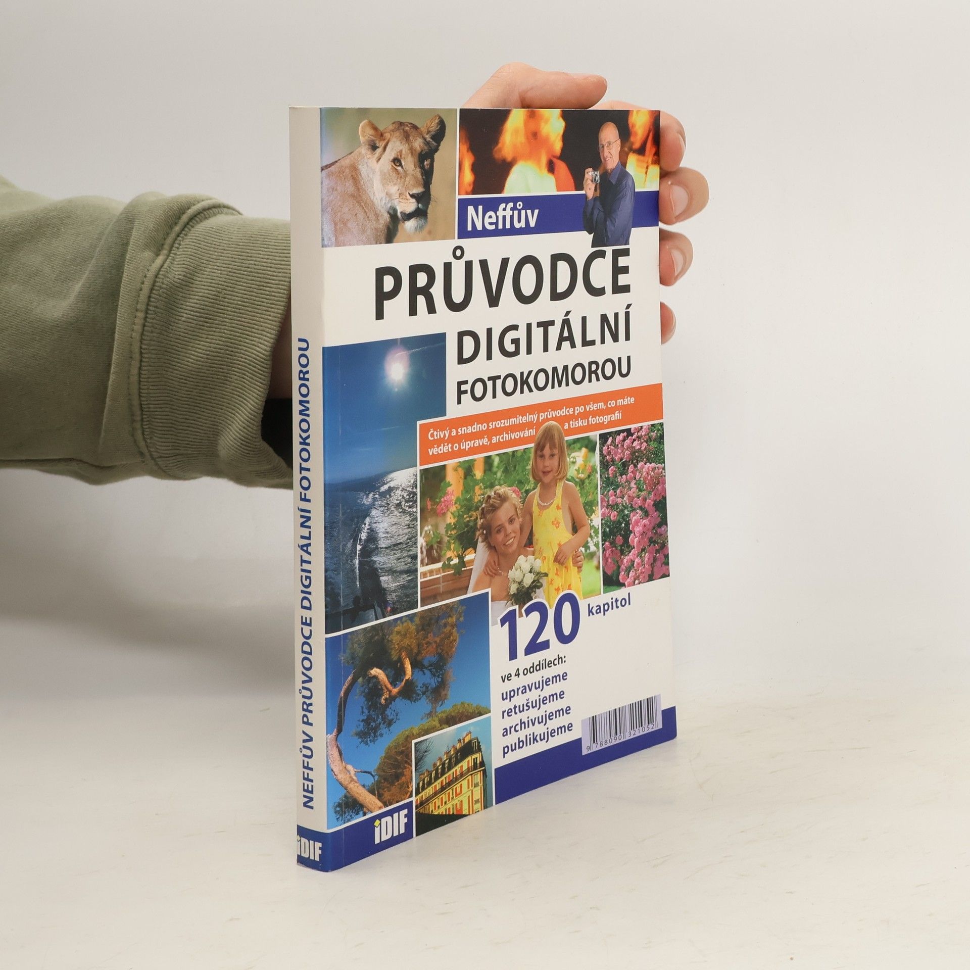 Ondřej Neff Neffův průvodce digitální fotokomorou