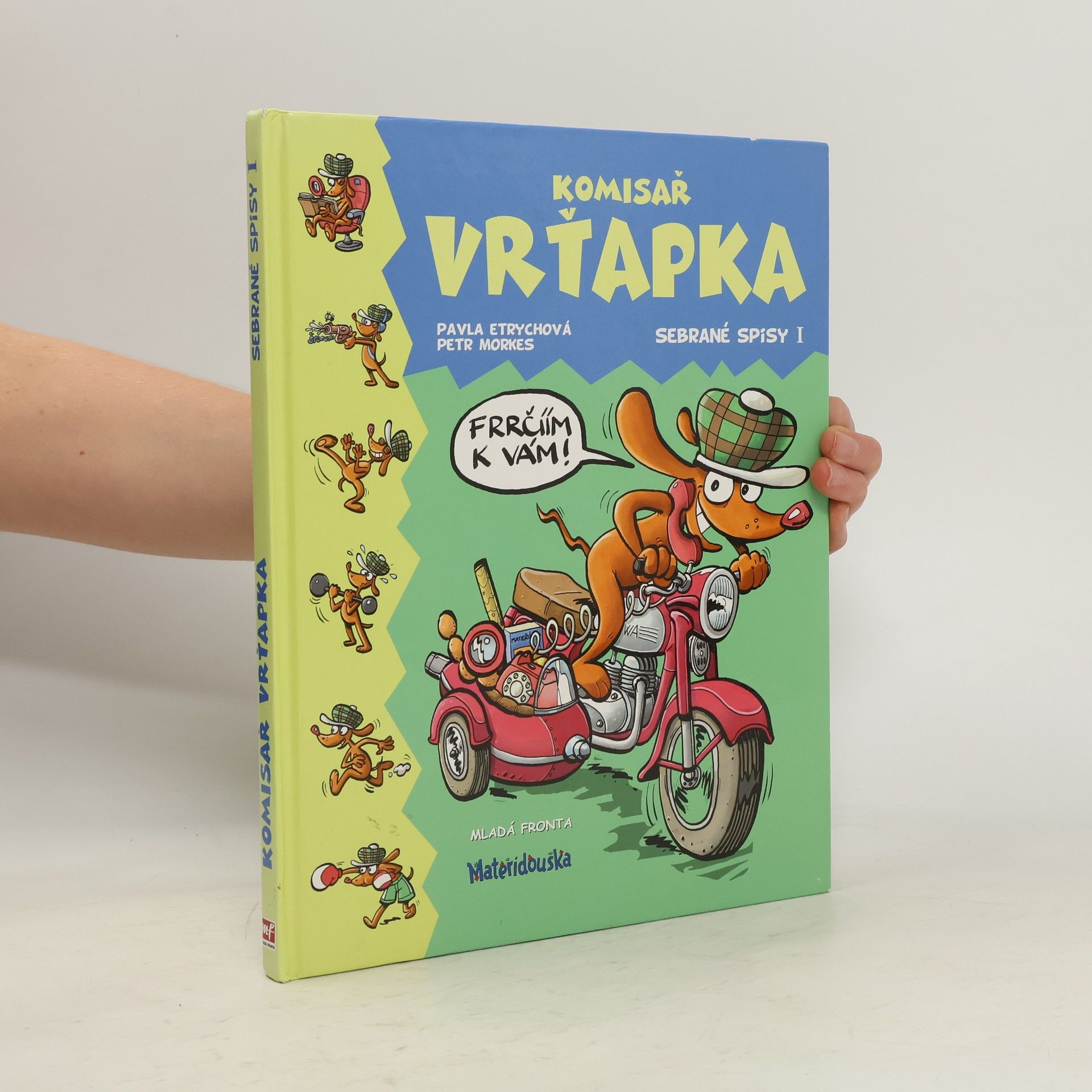 Pavla Etrychová Komisař Vrťapka. Sebrané spisy I.