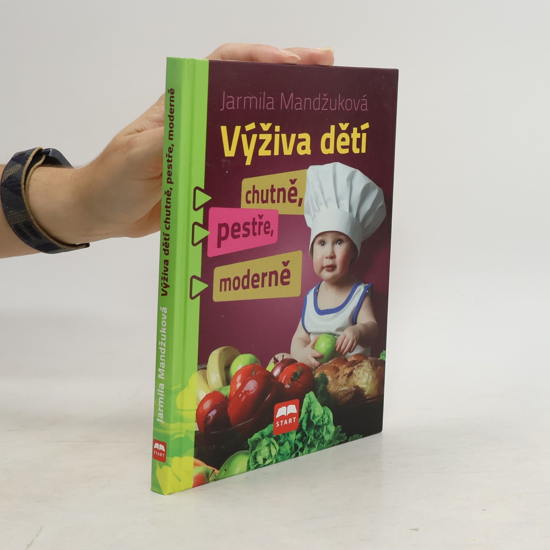 Mandžuková Jarmila Výživa dětí chutně, pestře, moderně