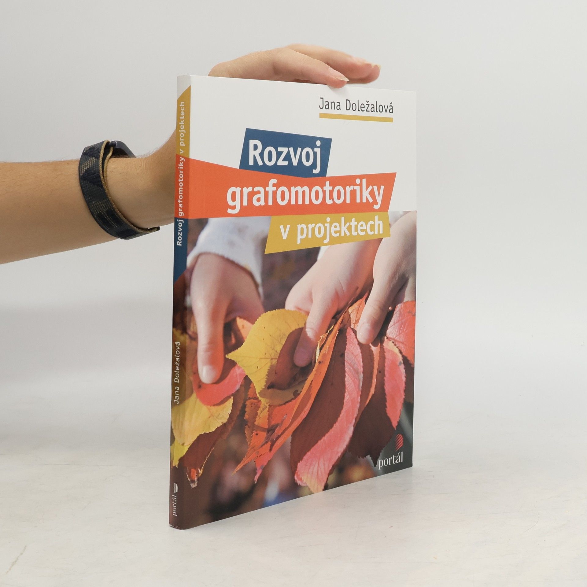 Jana Doležalová Rozvoj grafomotoriky v projektech