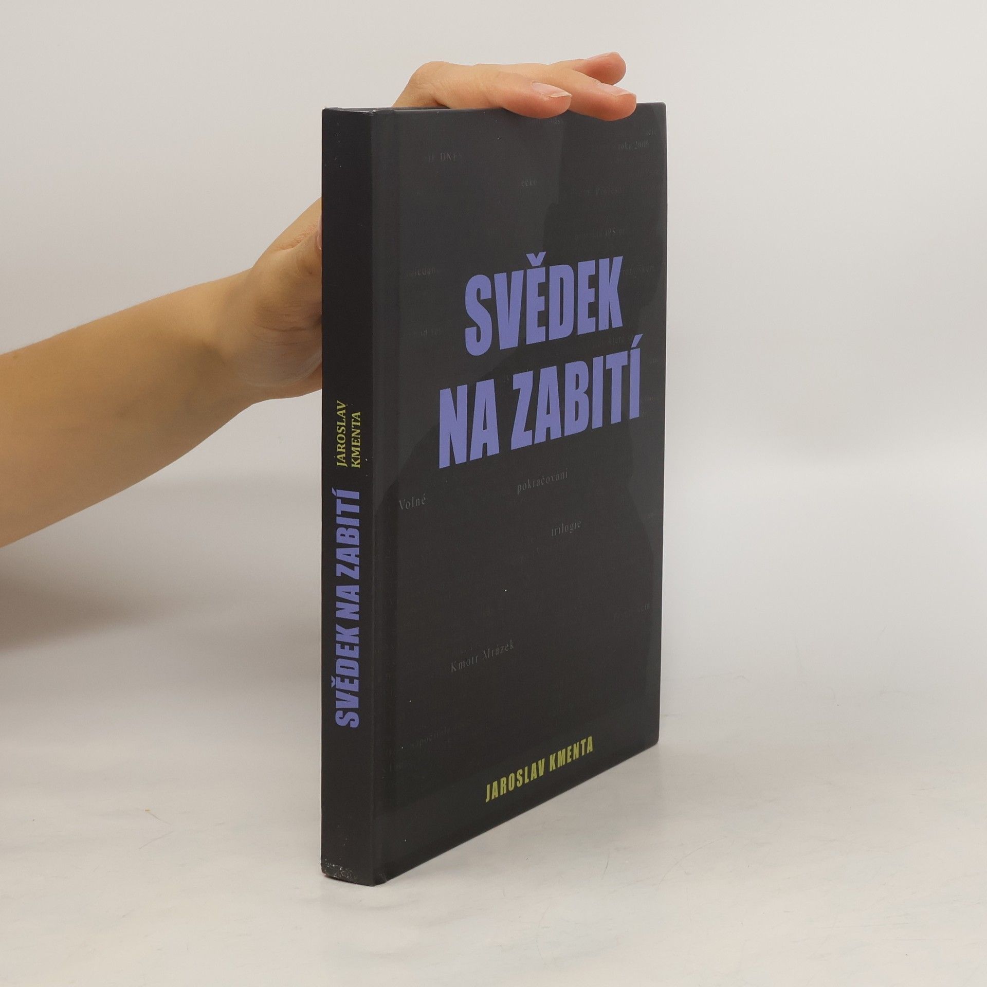 Jaroslav Kmenta Svědek na zabití