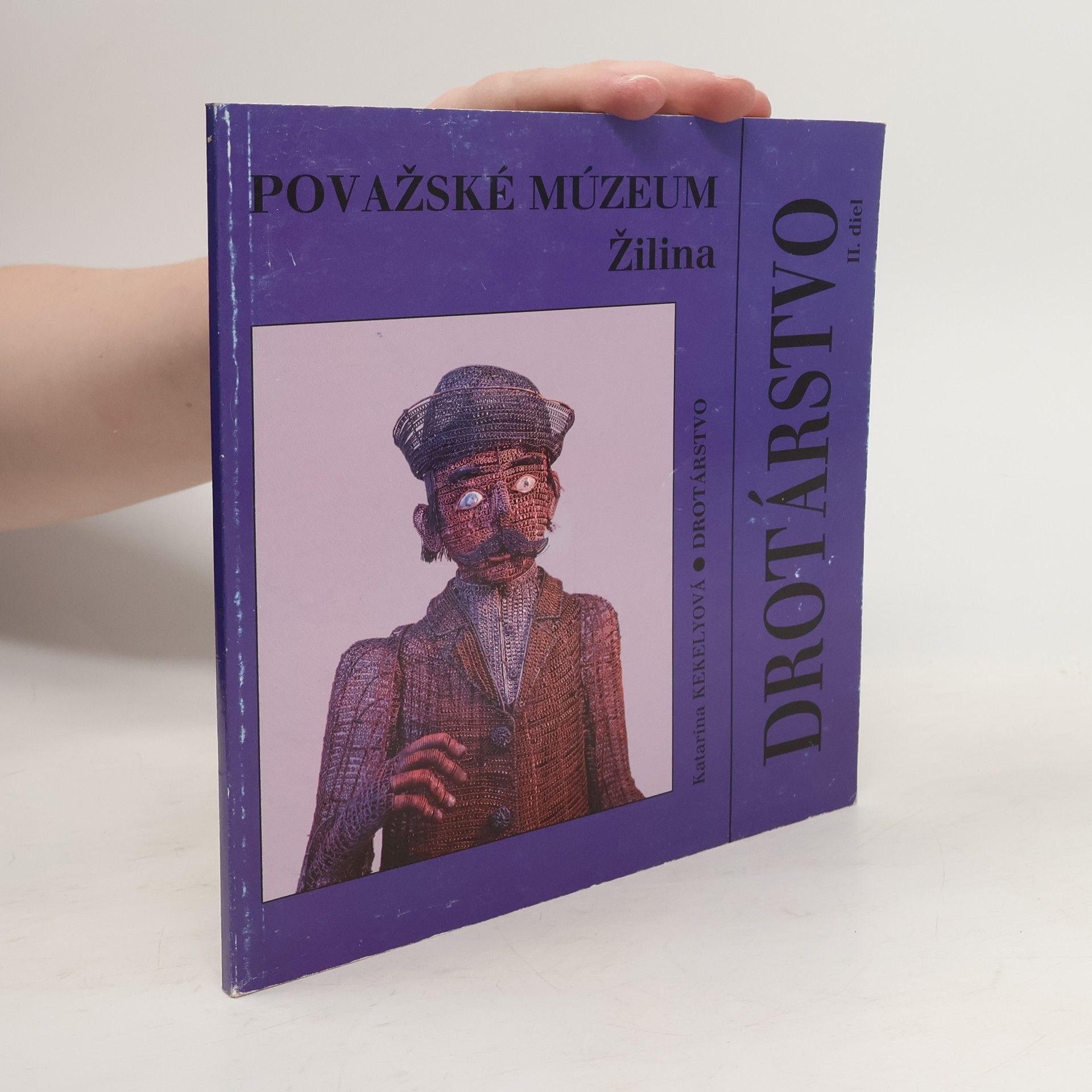 Drotárstvo. II. diel