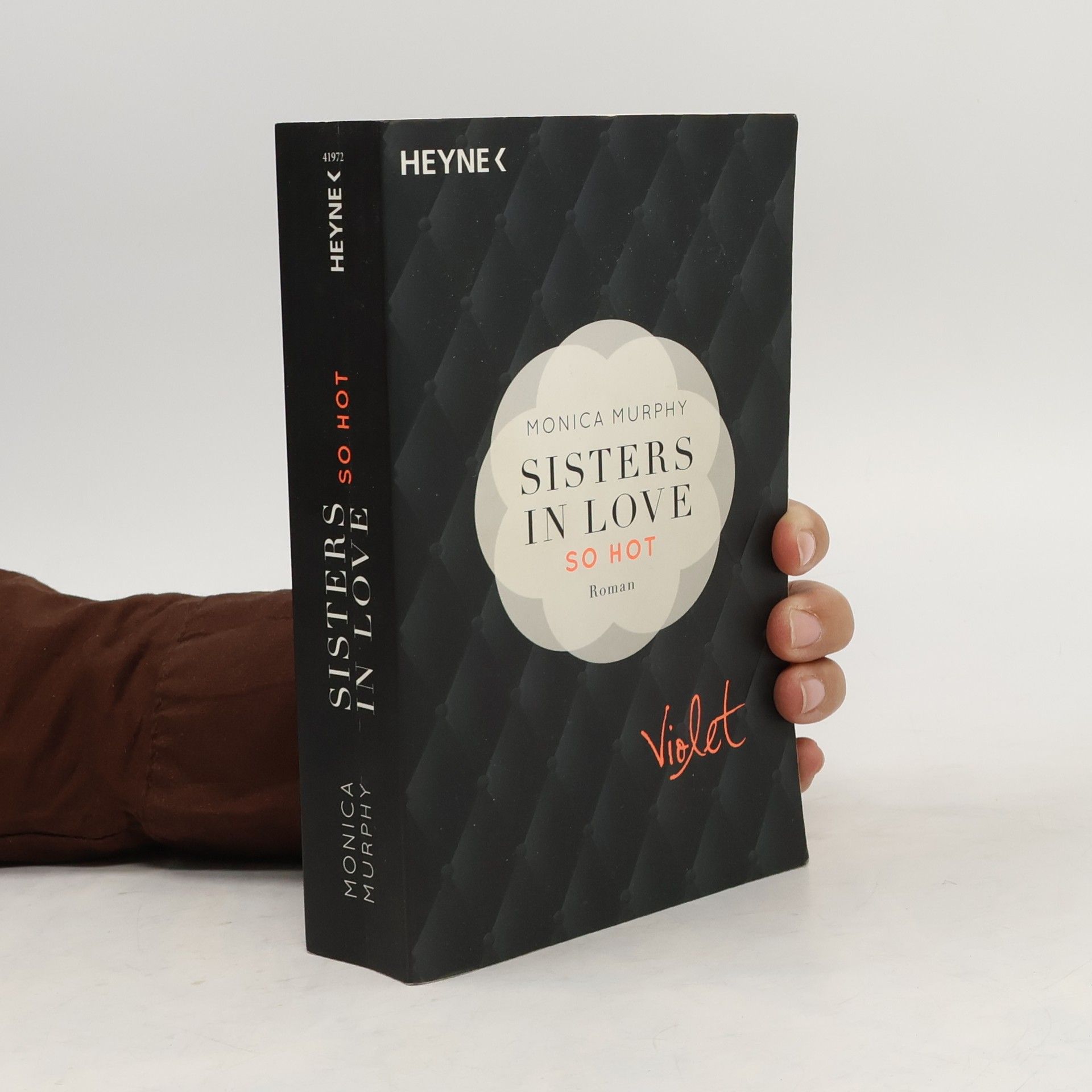 Monica Murphy Sisters in Love: Violet - So Hot