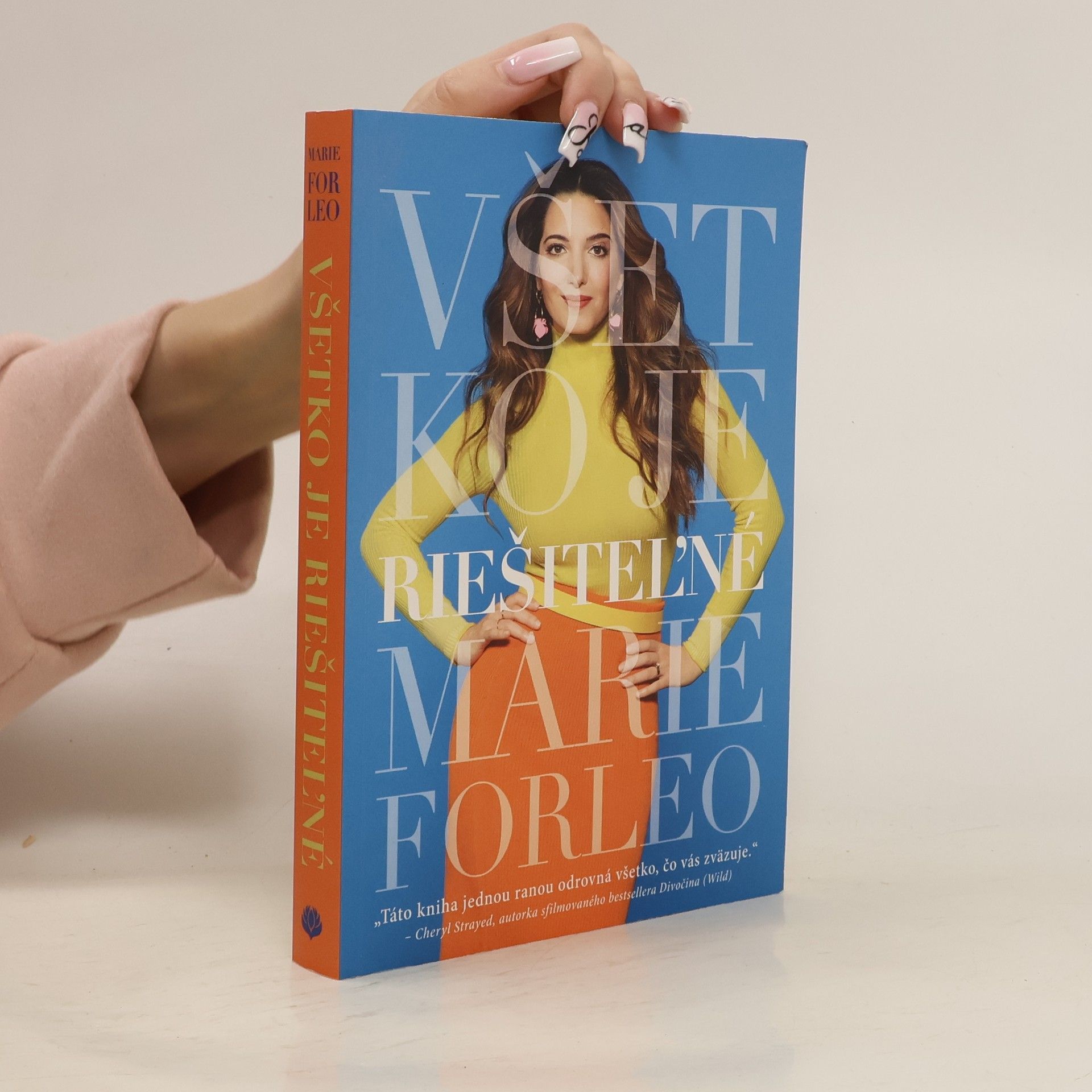 Marie Forleo Všetko je riešiteľné