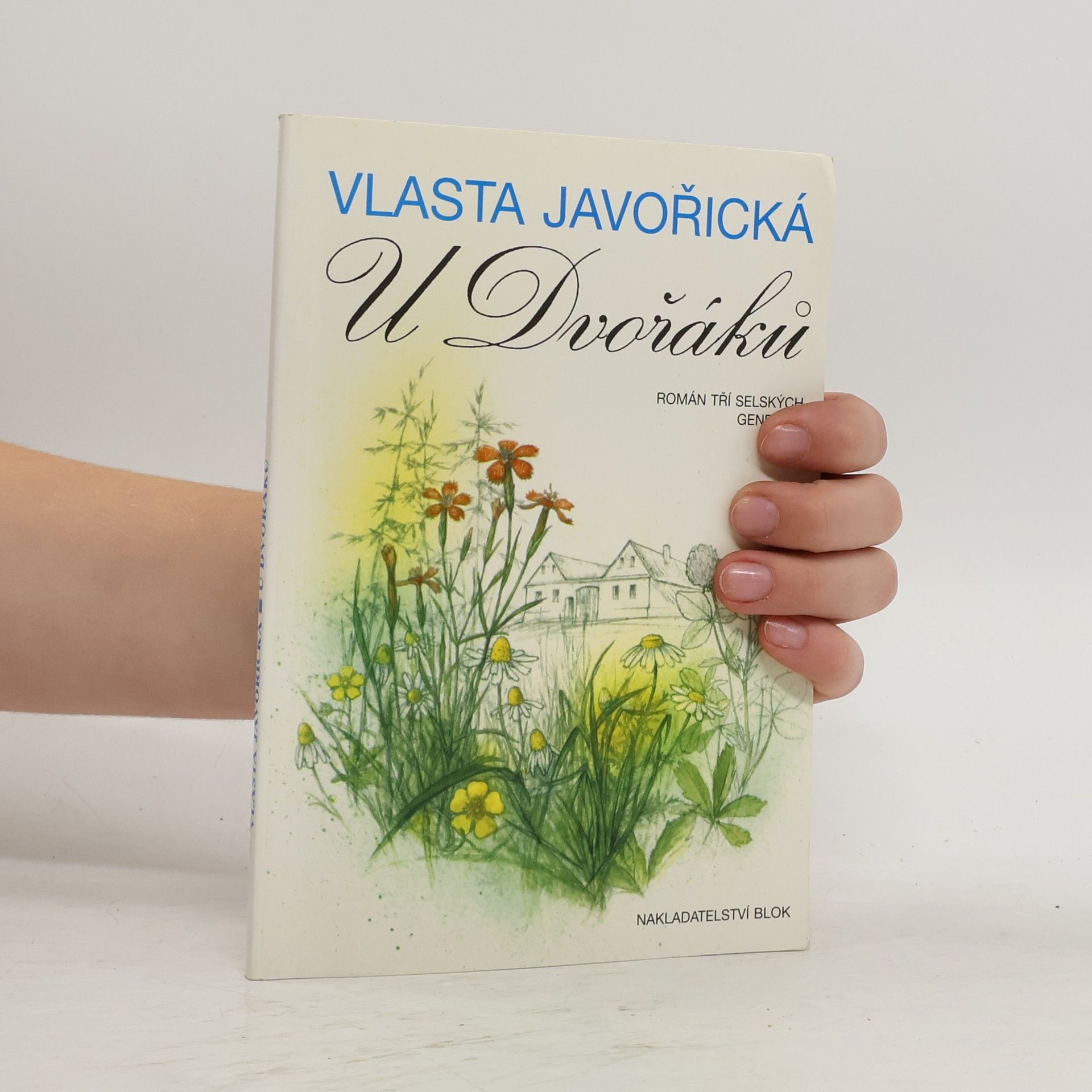 Vlasta Javořická U Dvořáků