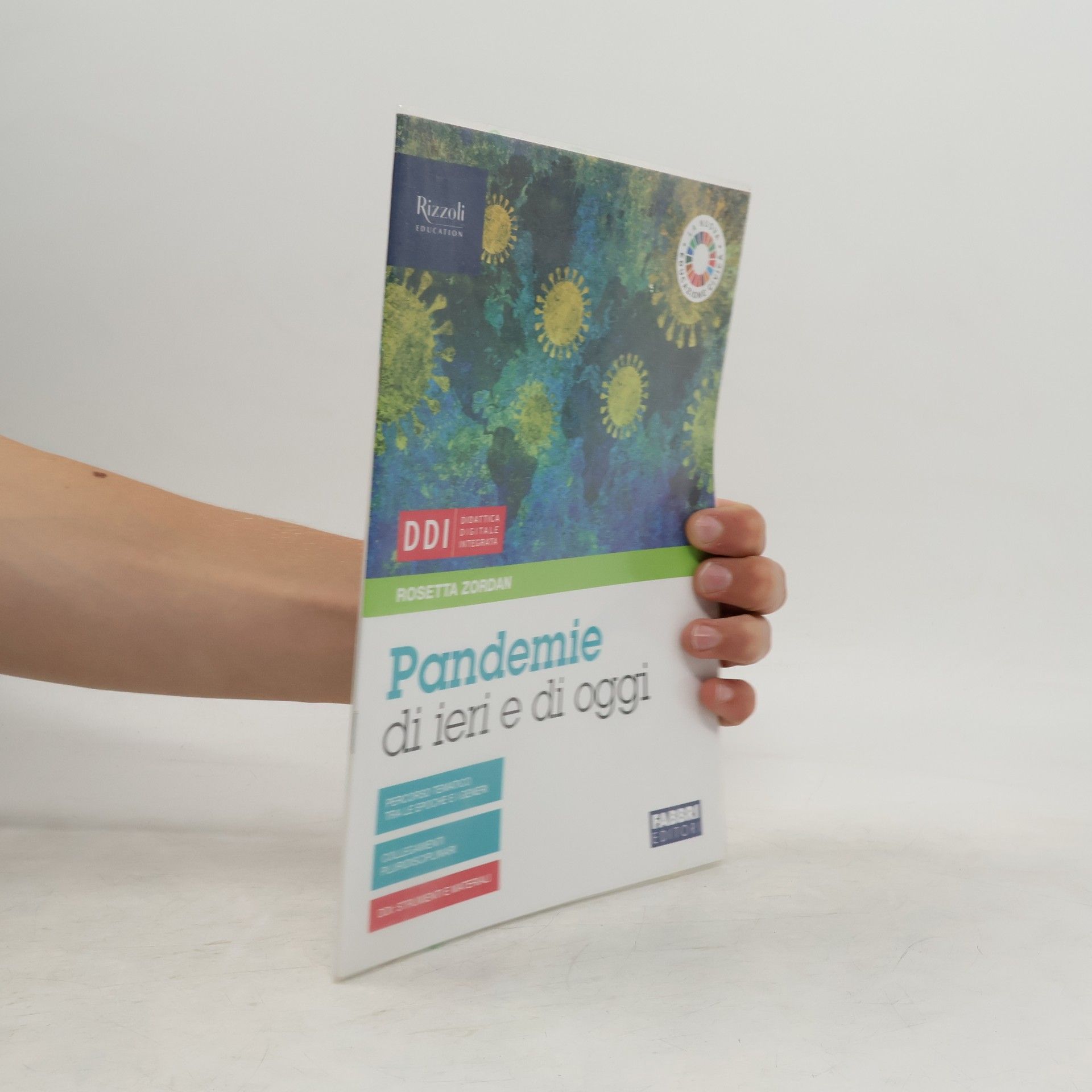 Rosetta Zordan Pandemie di ieri e di oggi