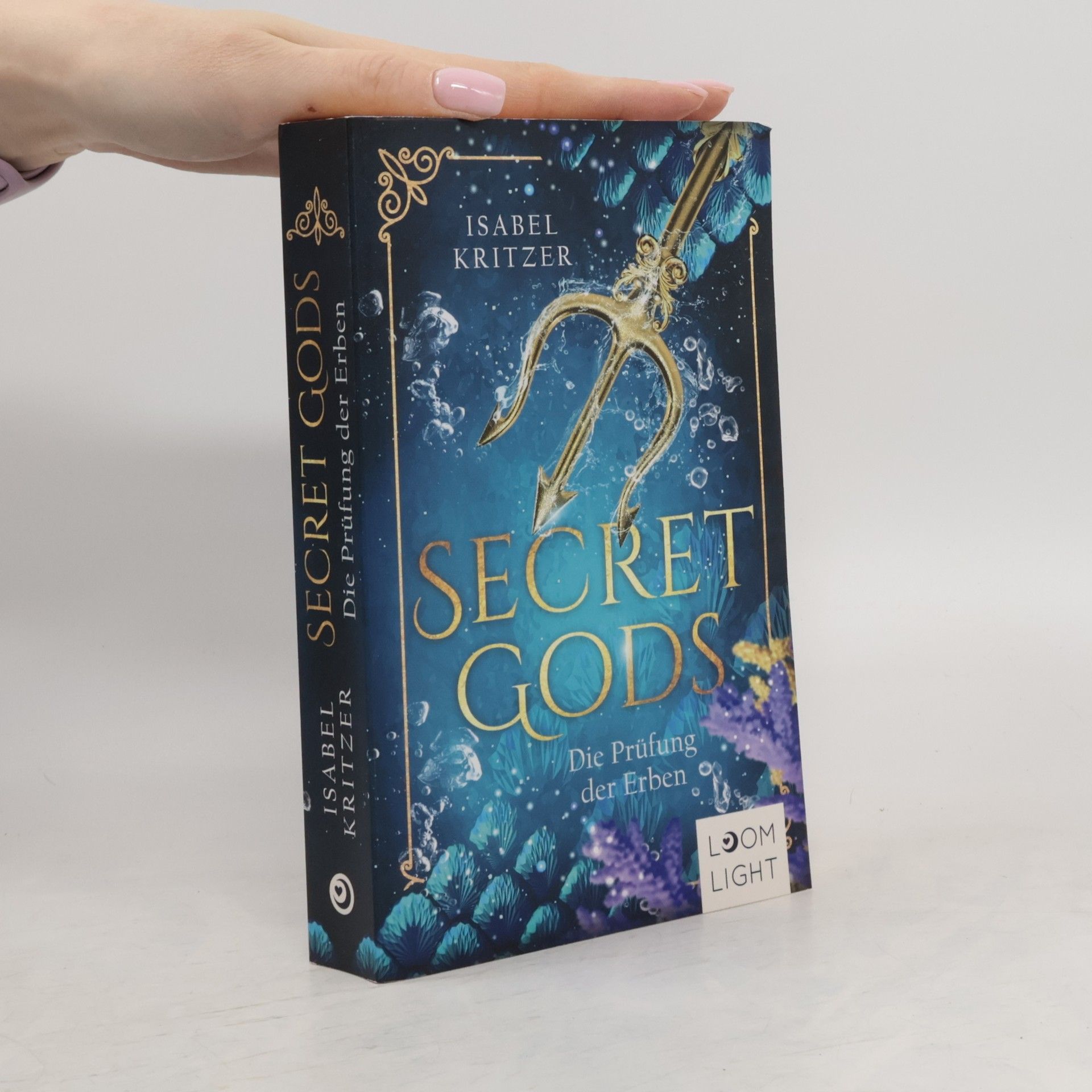 Secret Gods 1. Die Prüfung der Erben