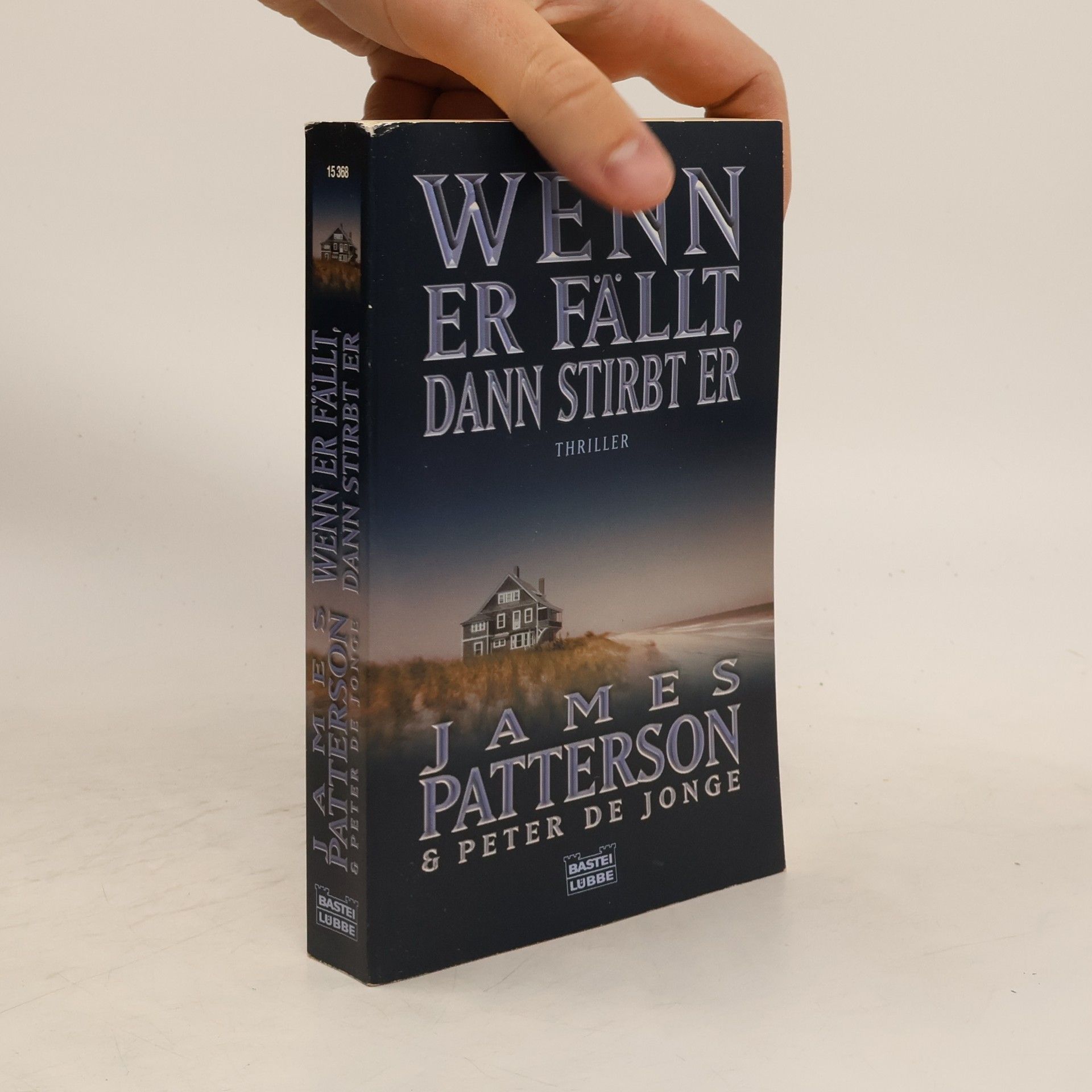 James Patterson Wenn er fällt, dann stirbt er