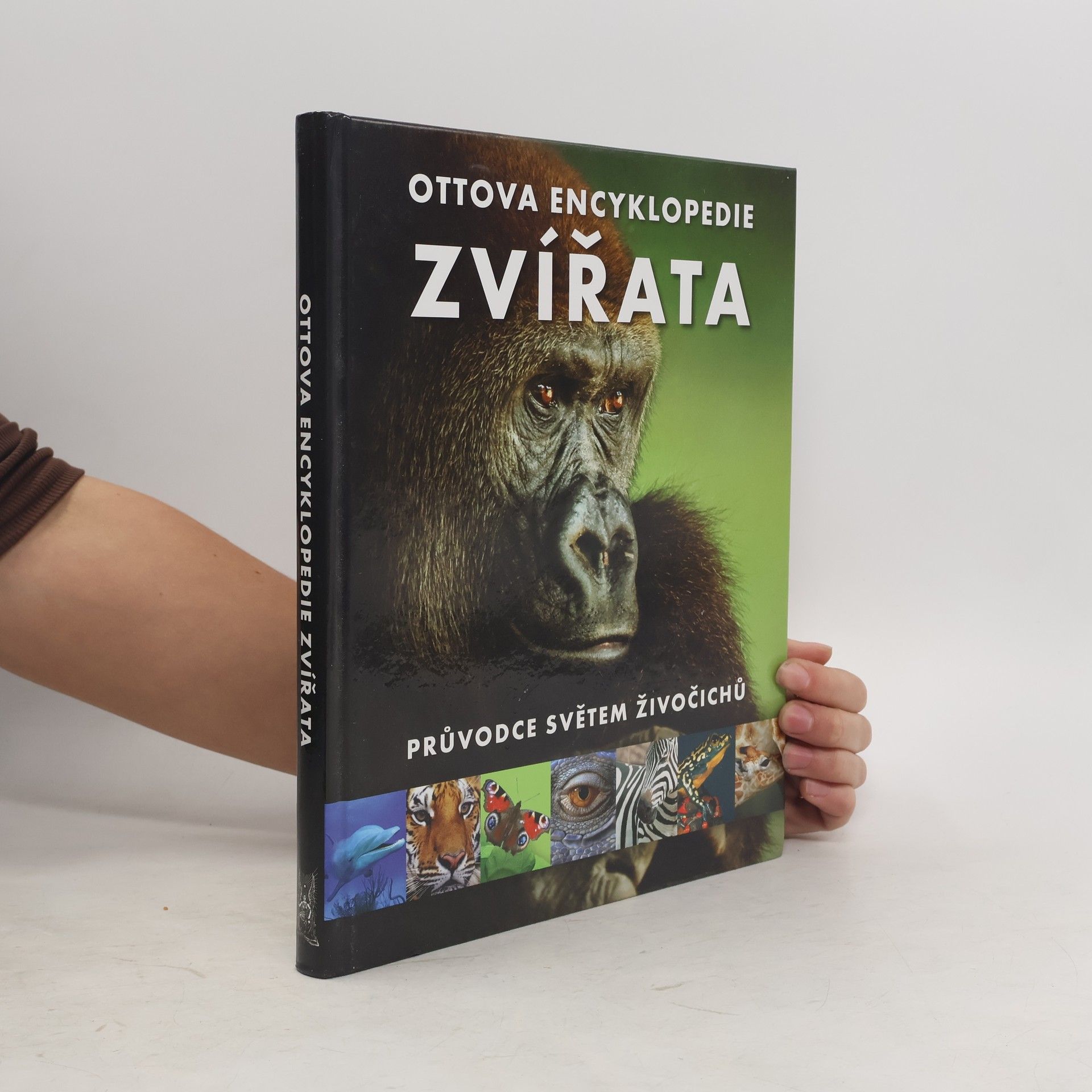 Romana Anděrová Zvířata : Ottova encyklopedie : průvodce světem živočichů